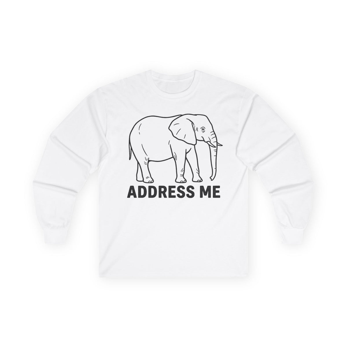 "Address The Elephant" Funny Meme Men/Unisex Graphic Long Sleeve T-Shirt