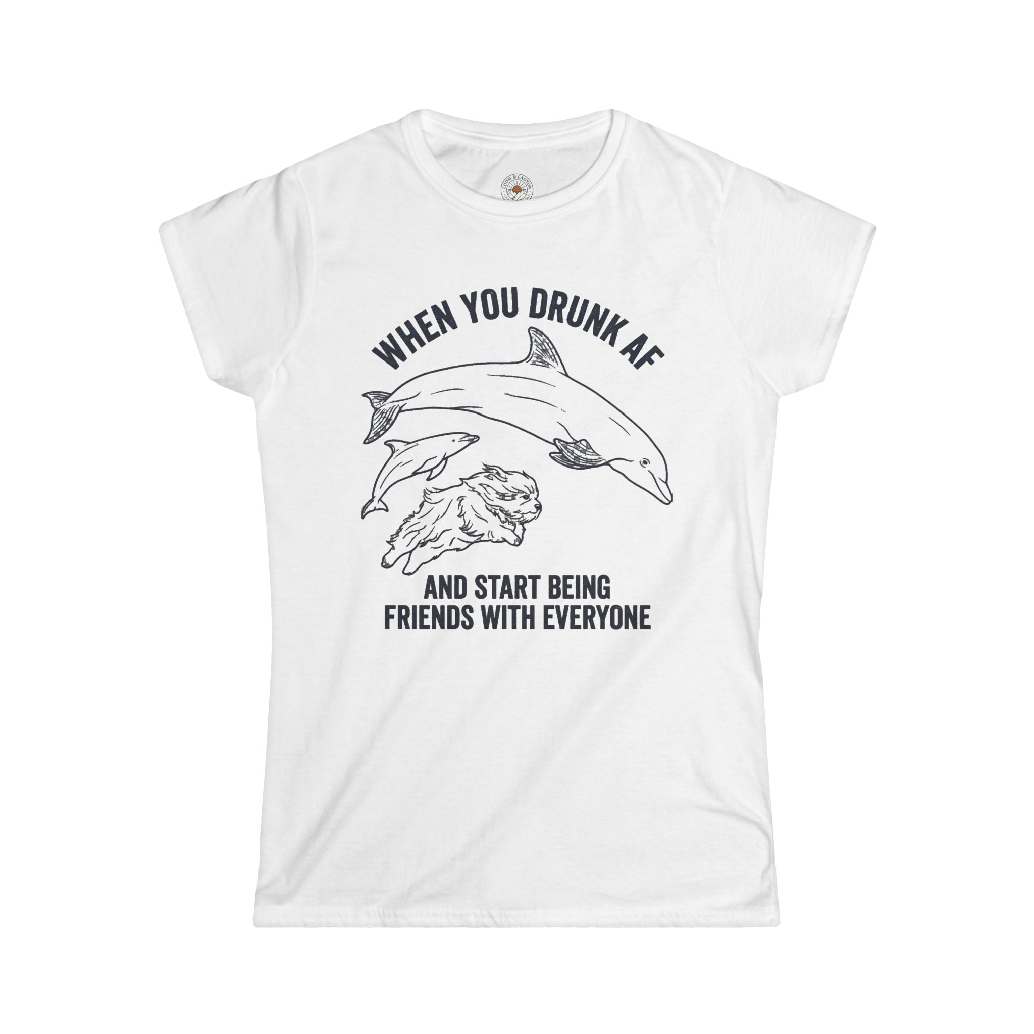 "When You Drunk AF" Funny Meme Women's Graphic T-Shirt