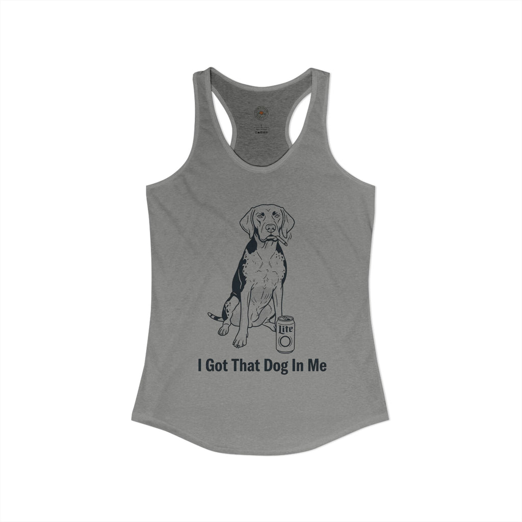 "I Got That Dog In Me" Funny Meme Women's Graphic Racerback Tank