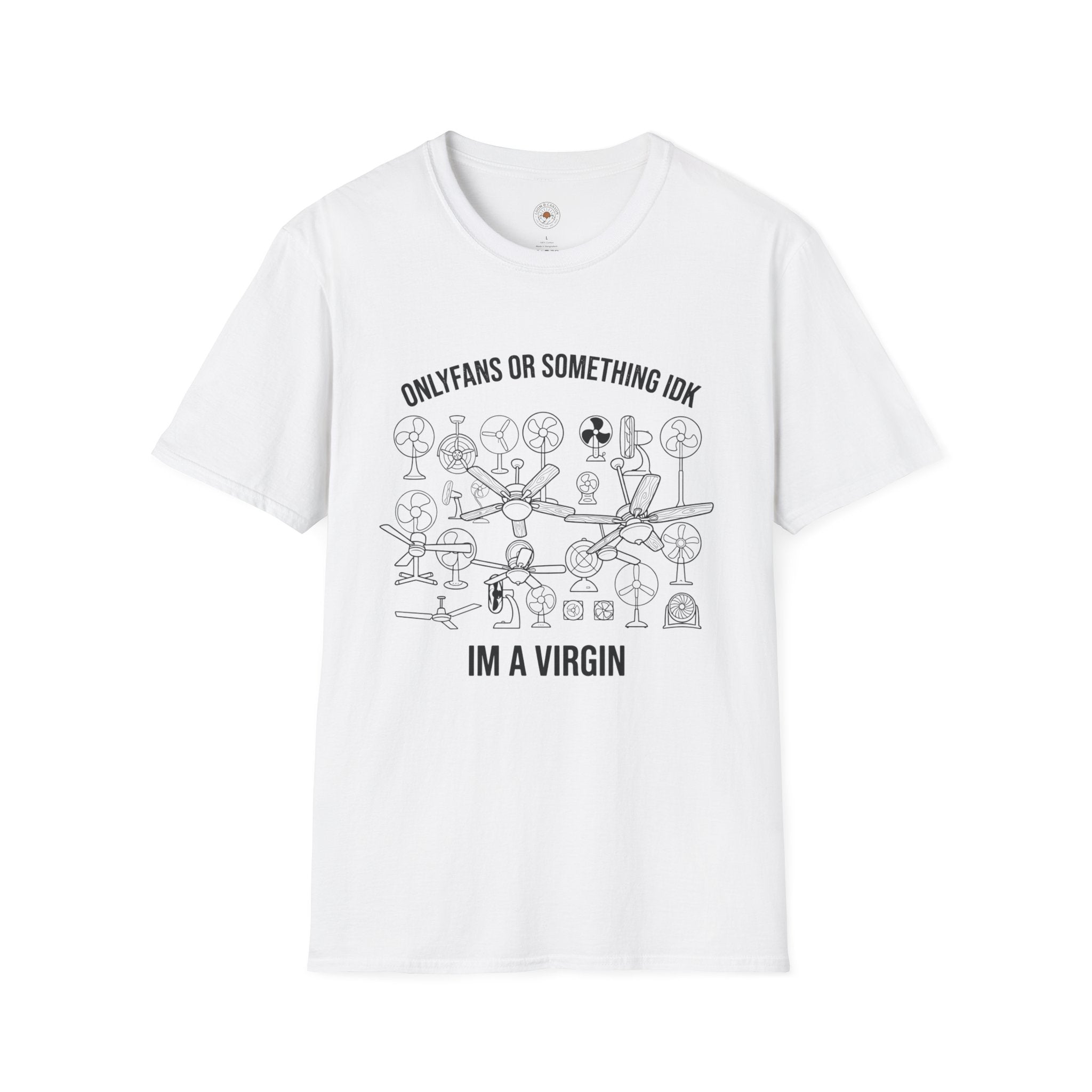 "OnlyFans or Something IDK" Funny Meme Men/Unisex Graphic T-Shirt