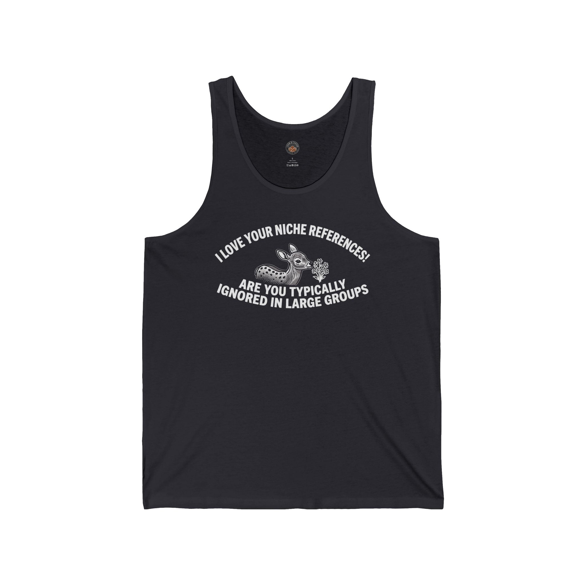 "Are You Typically Ignored In Large Groups" Funny Meme Men/Unisex Graphic Tank