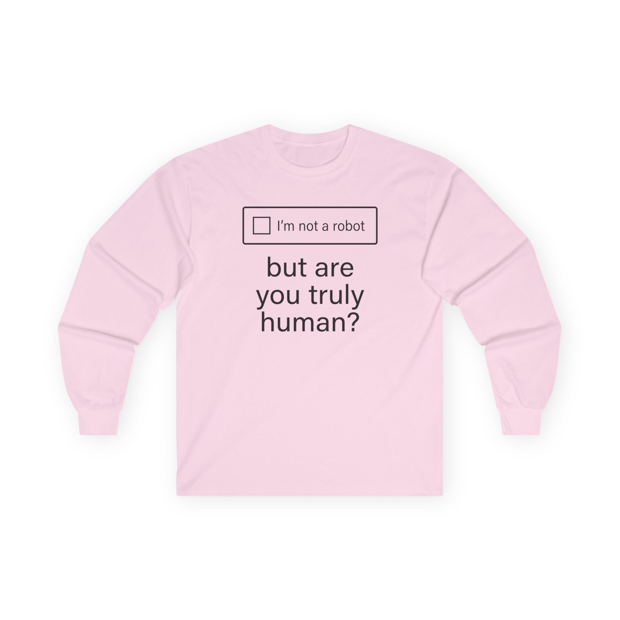 "But Are You Truly Human?" Meme Men/Unisex Graphic Long Sleeve T-Shirt