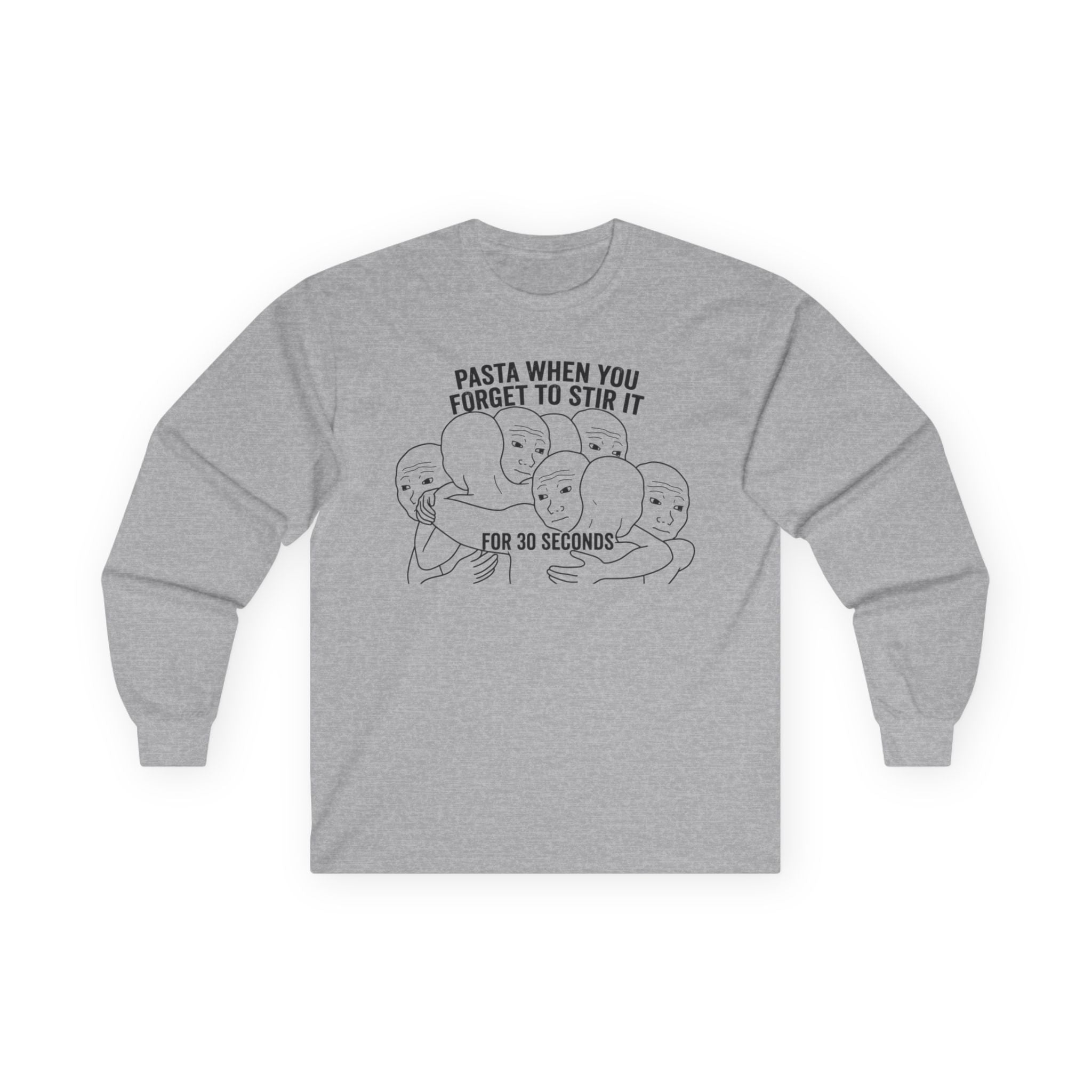 "Pasta When You Forget To Stir It For 30 Seconds" Funny Meme Men/Unisex Graphic Long Sleeve T-Shirt