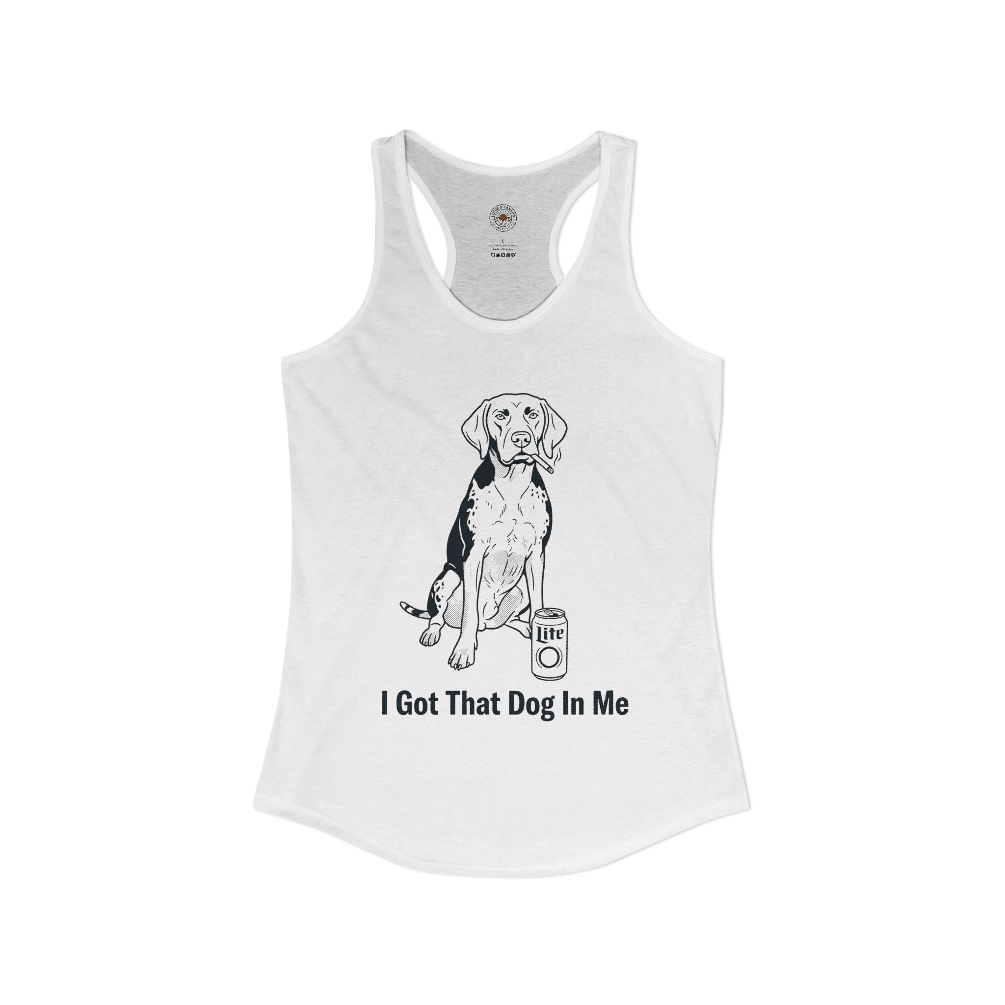"I Got That Dog In Me" Funny Meme Women's Graphic Racerback Tank