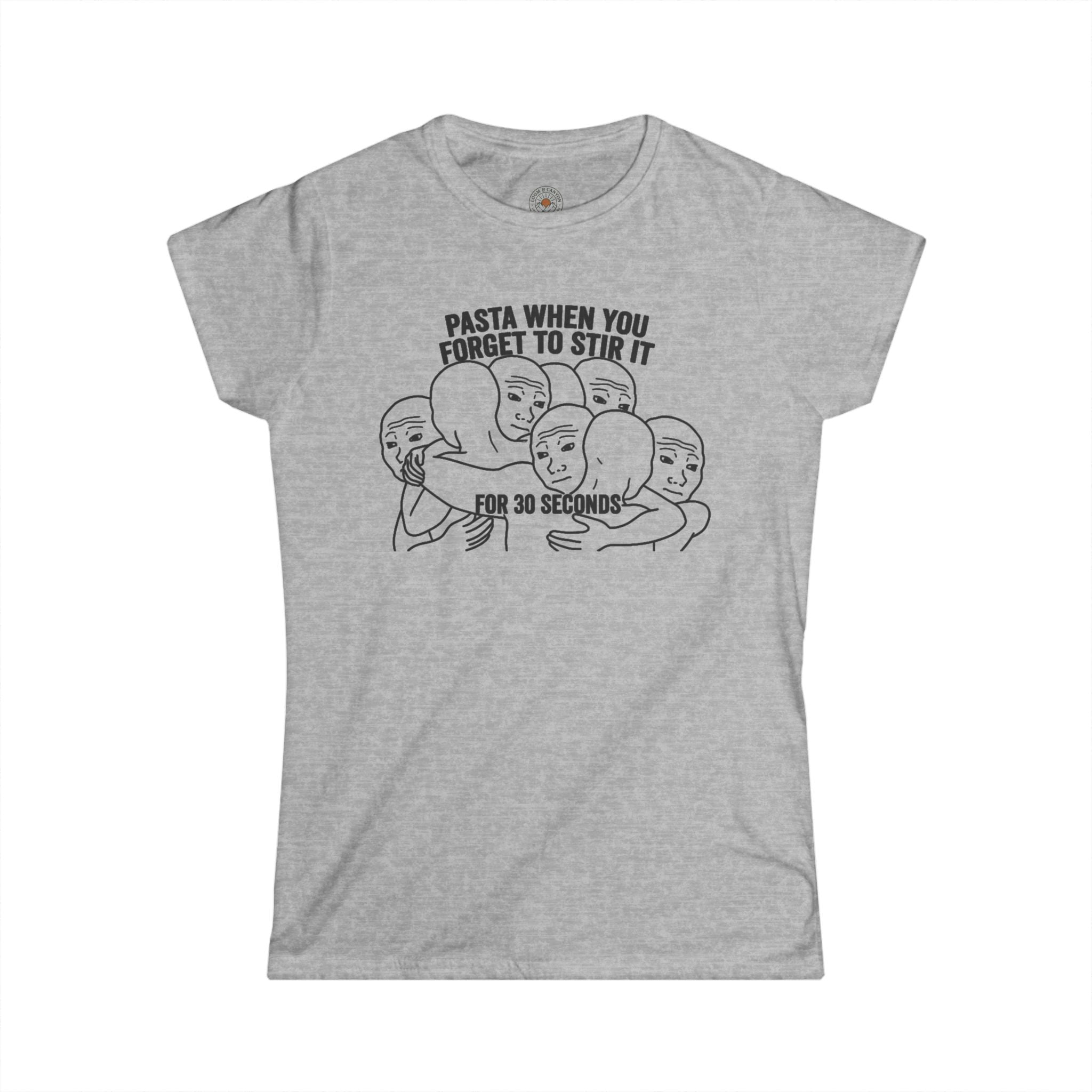 "Pasta When You Forget To Stir It For 30 Seconds" Funny Meme Women's Graphic T-Shirt