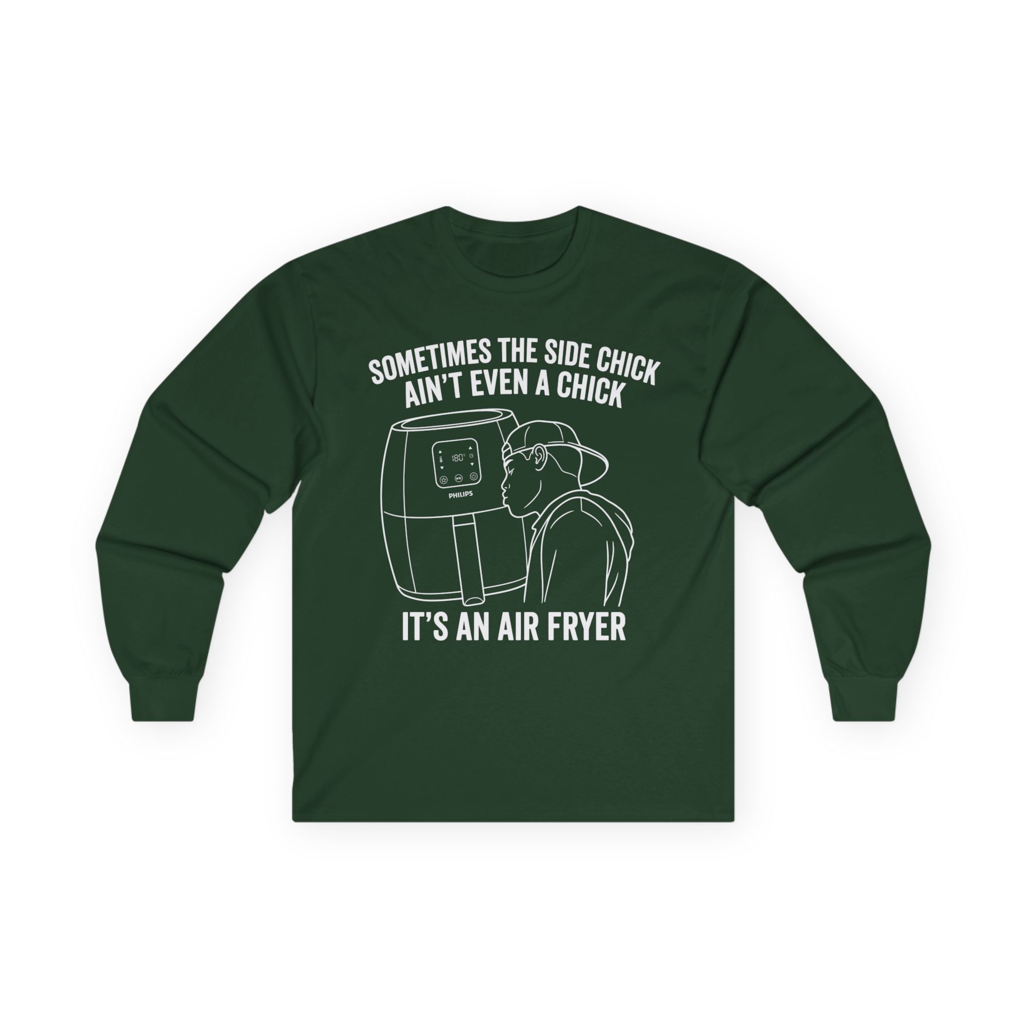 "Sometimes The Side Chick Ain't Even A Chick" Funny Meme Mens/Unisex Long Sleeve T-Shirt