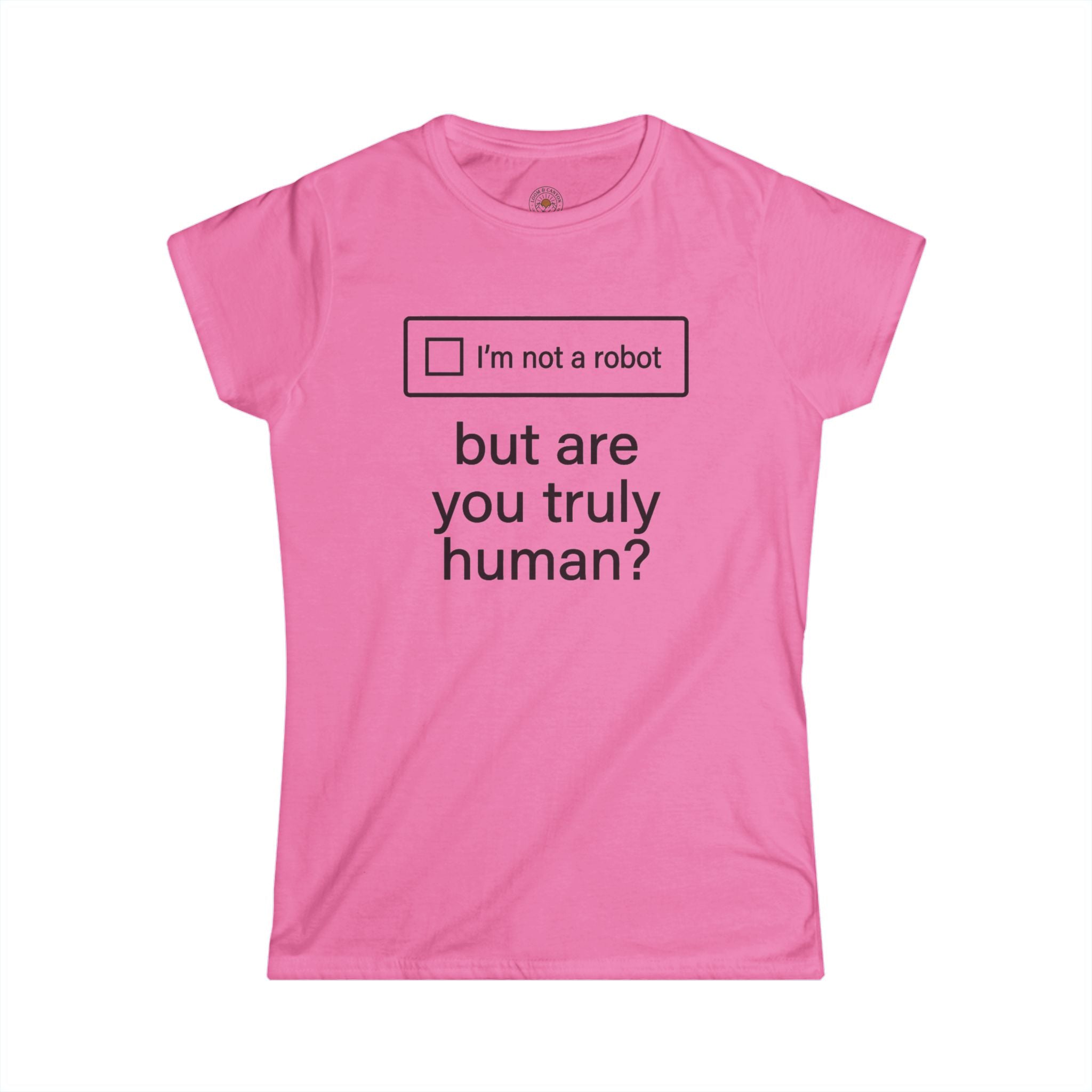 "But Are You Truly Human?" Meme Women's Graphic T-Shirt