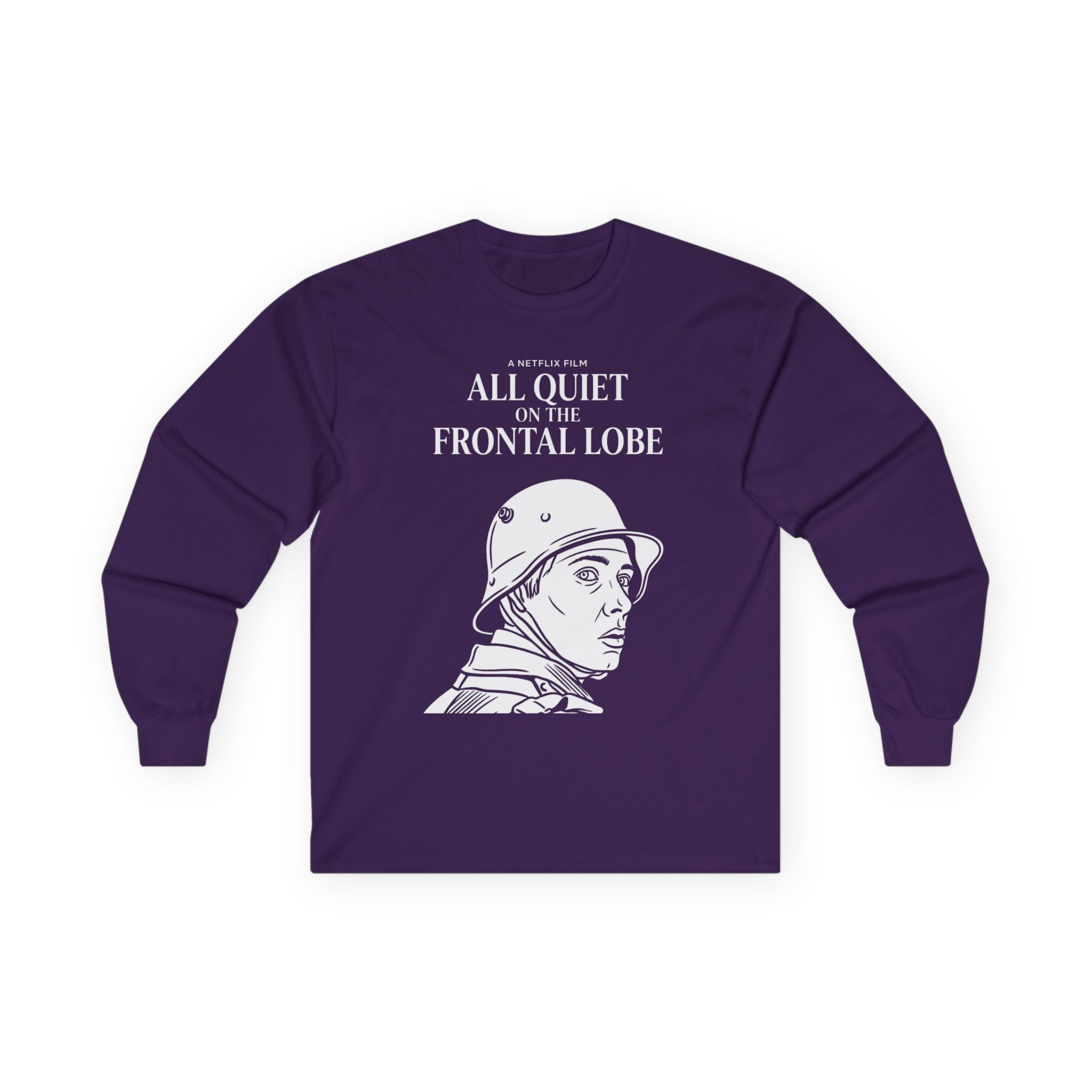 "All Quiet On The Frontal Lobe" Funny Meme Men/Unisex Graphic Long Sleeve T-Shirt