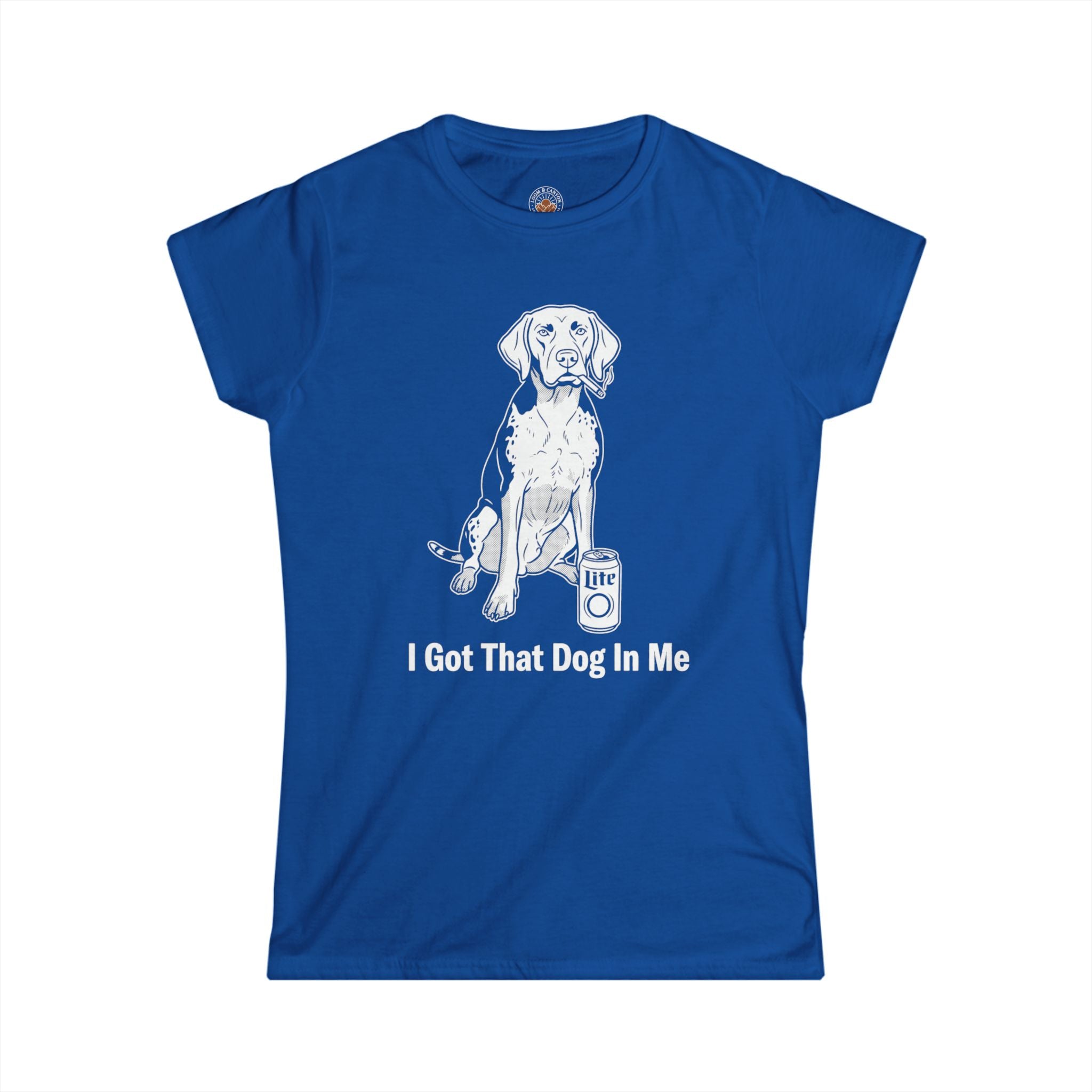 "I Got That Dog In Me" Funny Meme Women's Graphic T-Shirt