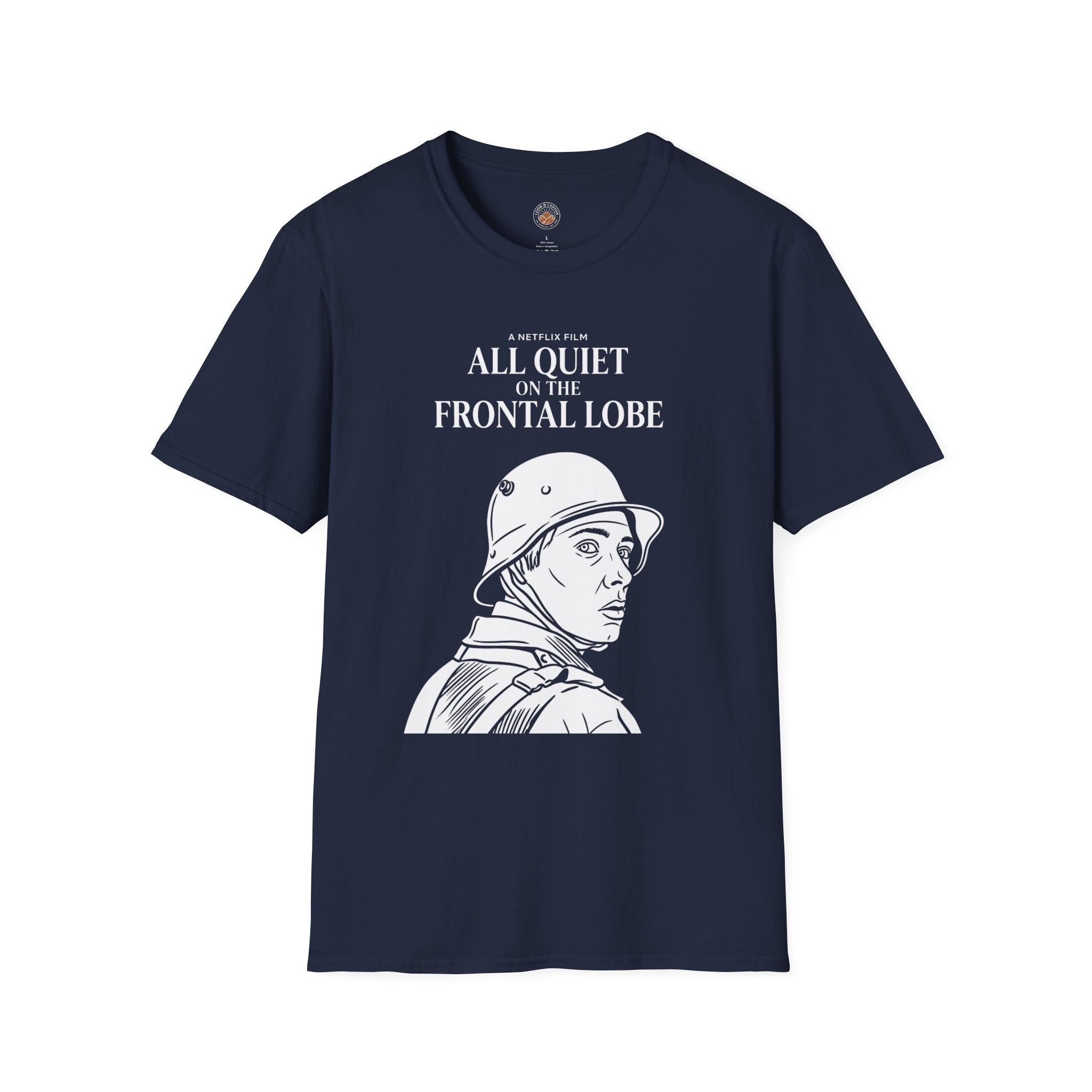 "All Quiet On The Frontal Lobe" Funny Meme Men/Unisex Graphic T-Shirt