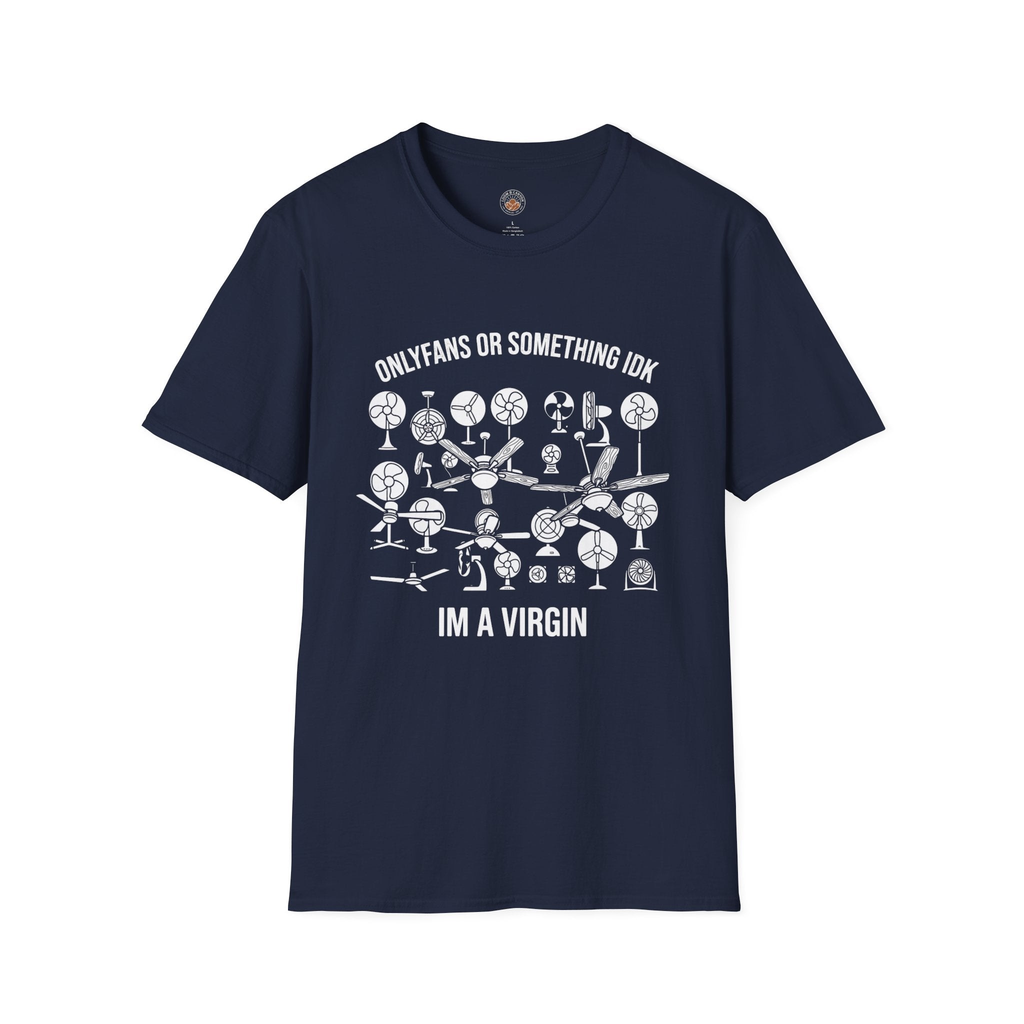 "OnlyFans or Something IDK" Funny Meme Men/Unisex Graphic T-Shirt