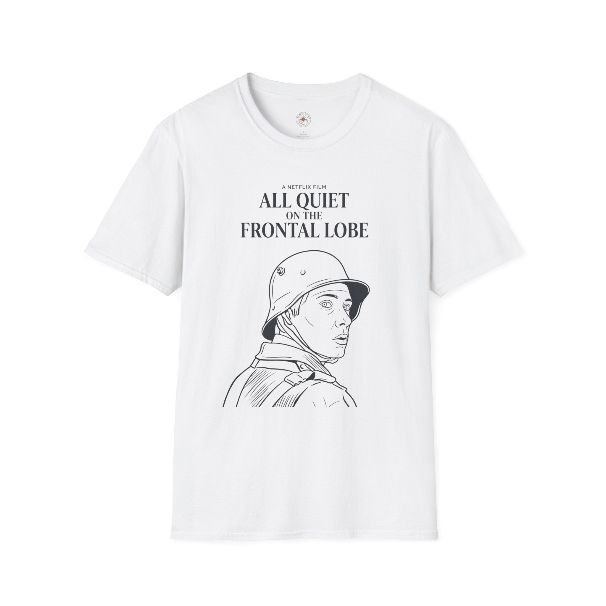 "All Quiet On The Frontal Lobe" Funny Meme Men/Unisex Graphic T-Shirt