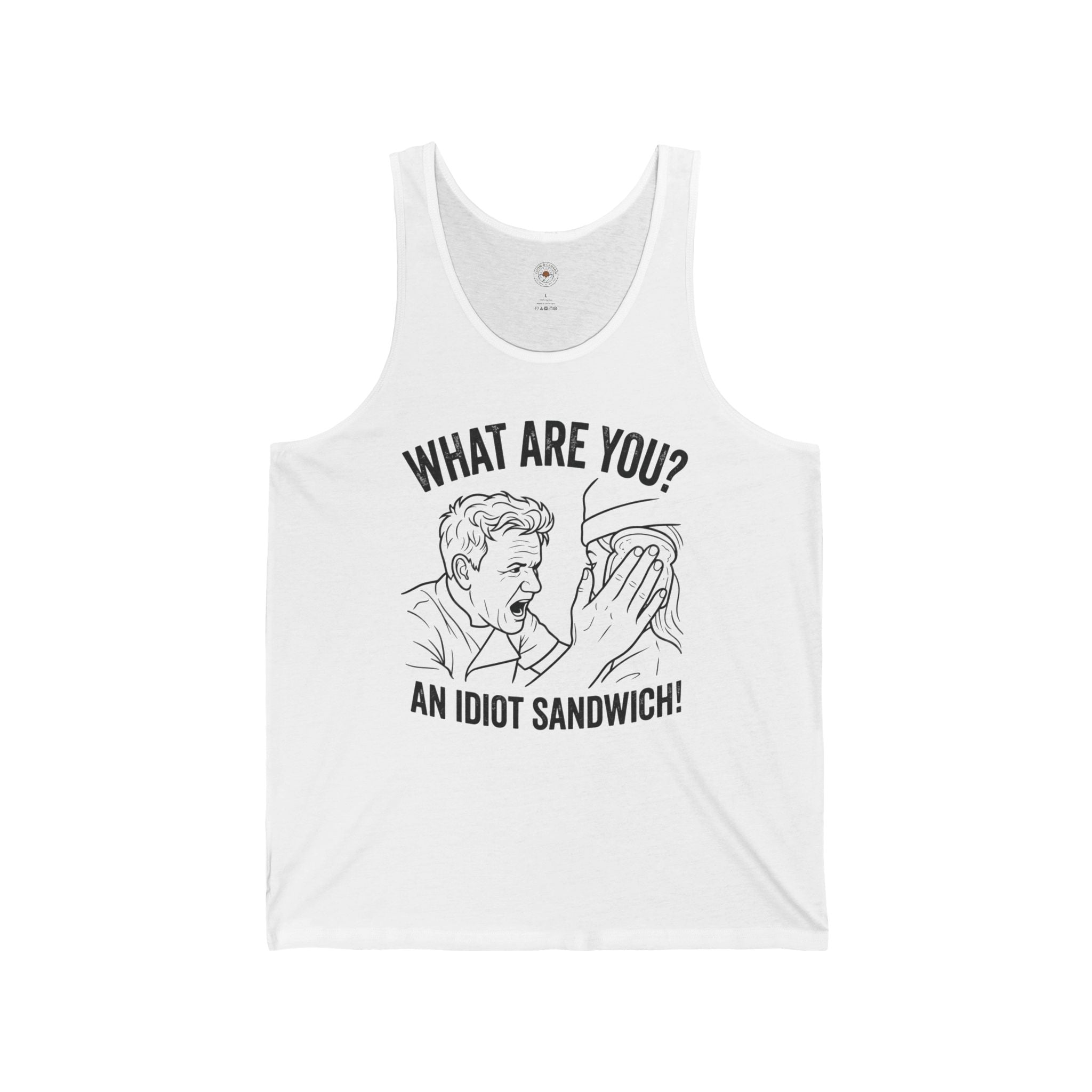 "What Are You? An Idiot Sandwich!" Funny Meme Men/Unisex Graphic Tank