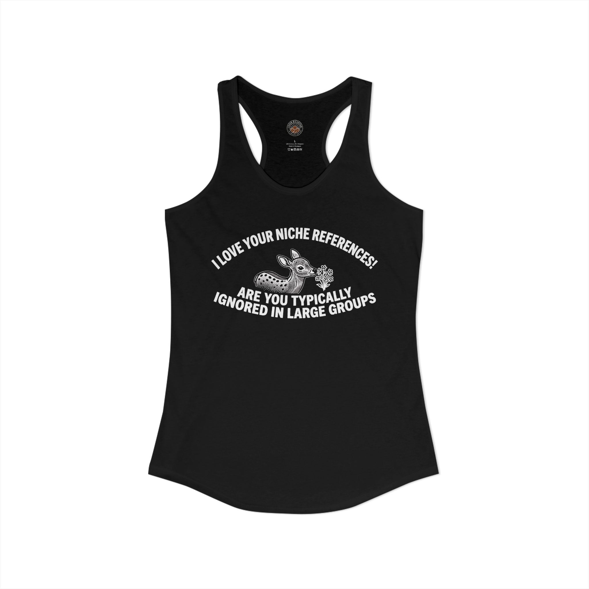 "Are you Typically Ignored In Large Groups" Funny Meme Women's Graphic Racerback Tank