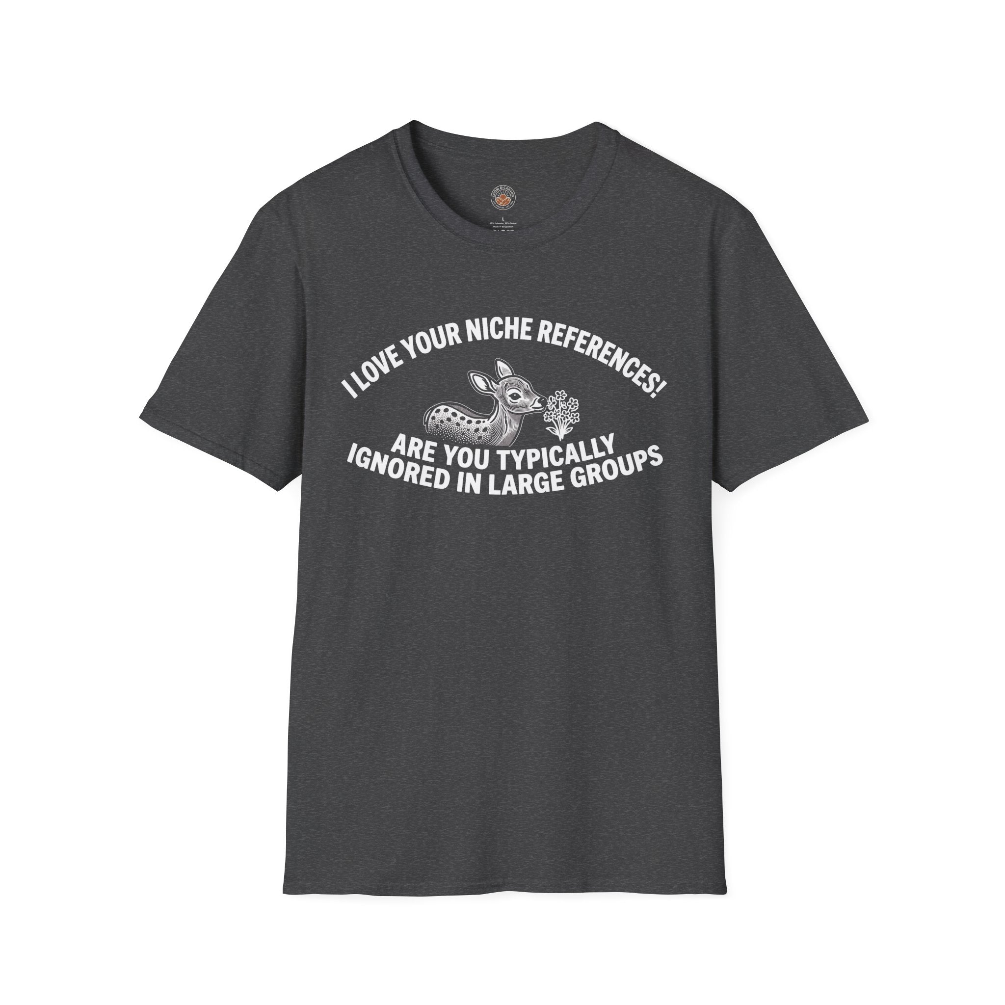 “Are You Typically Ignored in Large Groups” Funny Meme Men/Unisex Graphic T-Shirt