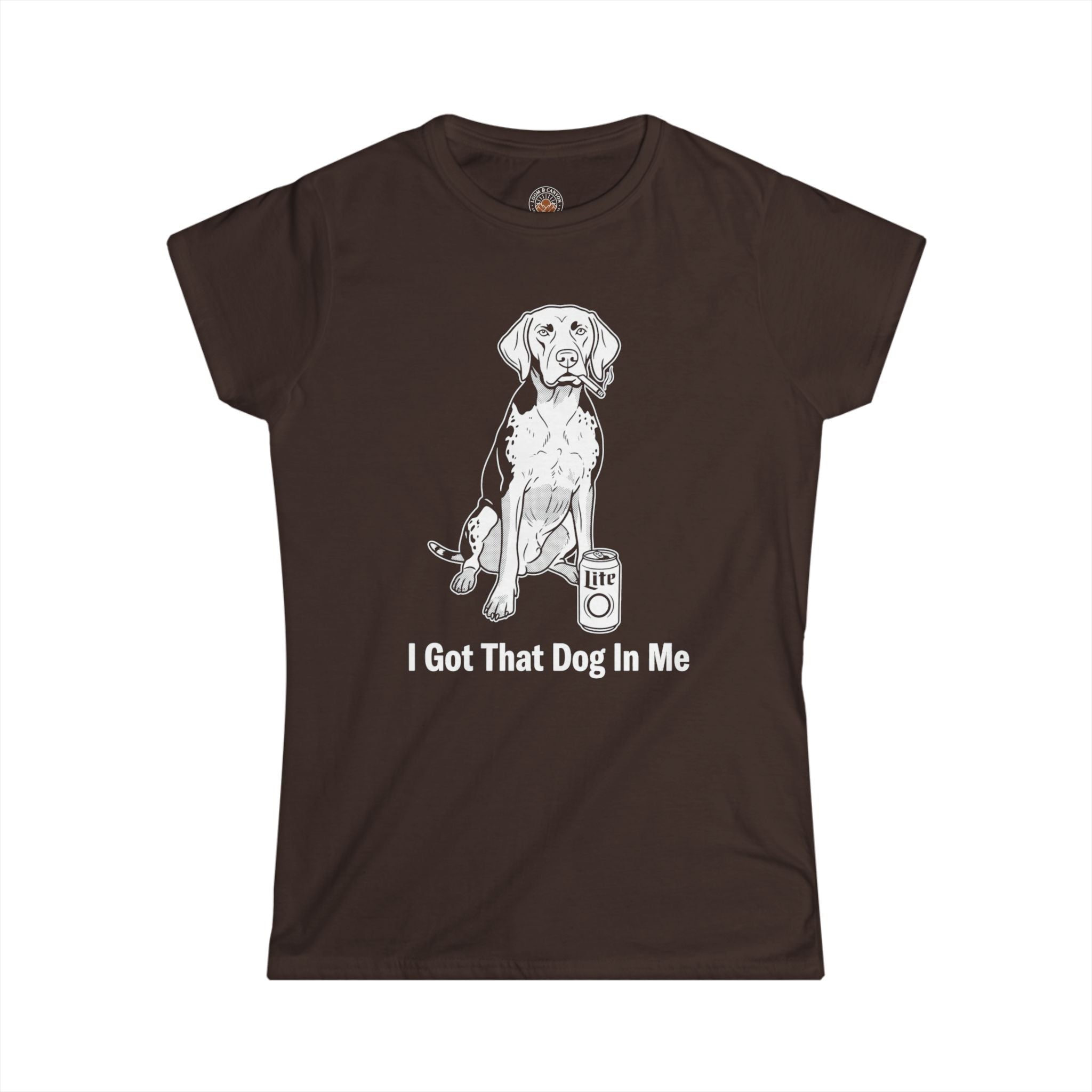 "I Got That Dog In Me" Funny Meme Women's Graphic T-Shirt