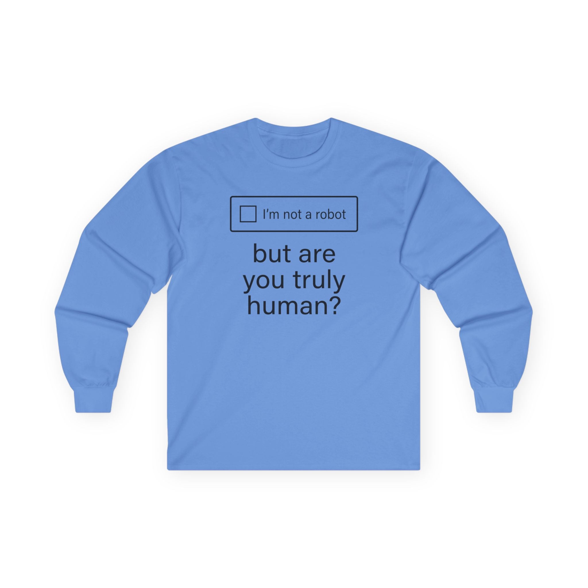 "But Are You Truly Human?" Meme Men/Unisex Graphic Long Sleeve T-Shirt