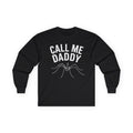 "Call Me Daddy" Funny Meme Men/Unisex Graphic Long Sleeve T-Shirt