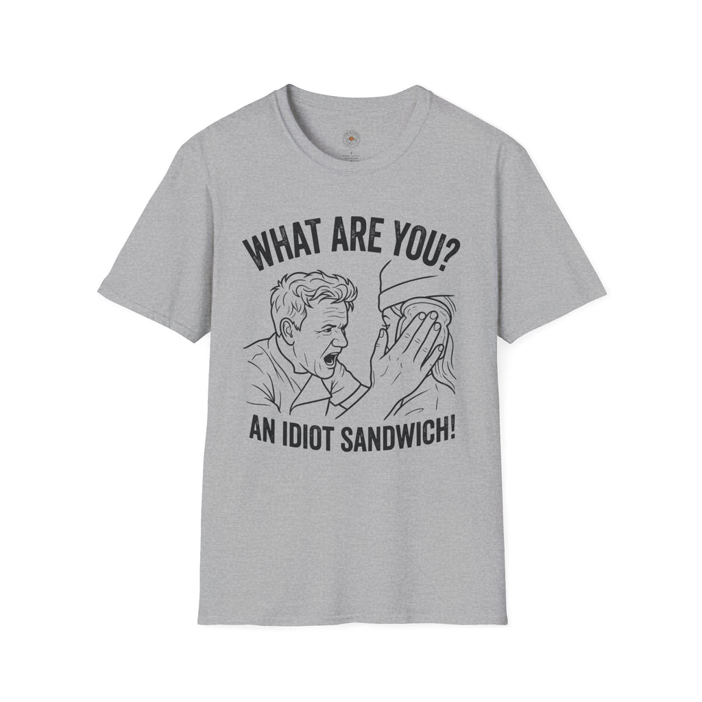 “What Are You? An Idiot Sandwich!” Funny Meme Men/Unisex Graphic T-Shirt