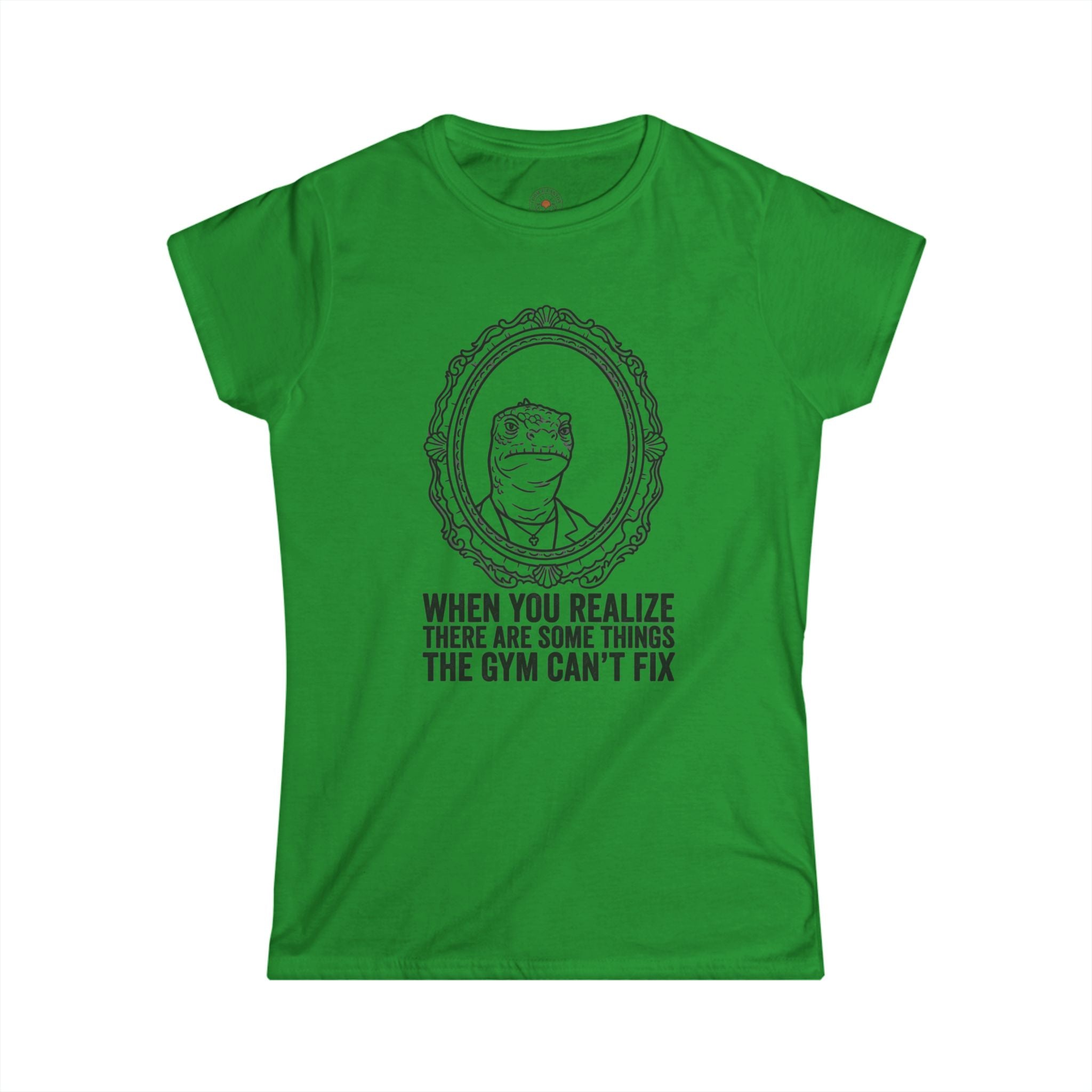 "There Are Some Things The Gym Can't Fix" Funny Meme Women's Graphic T-Shirt