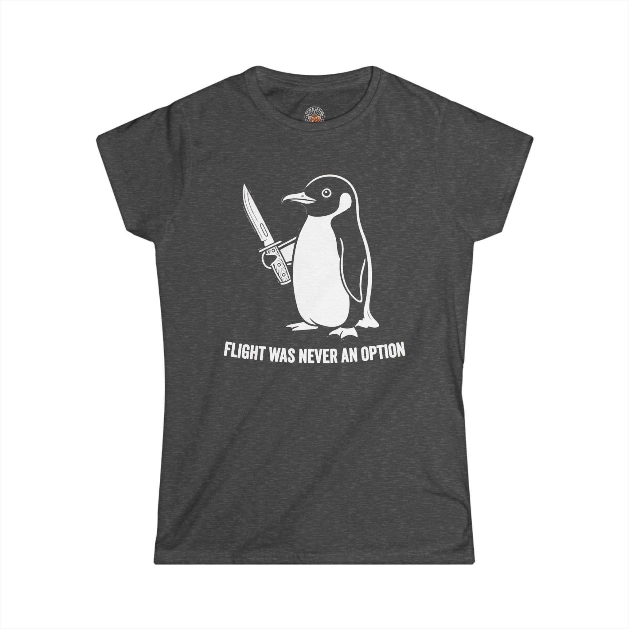 "Flight Was Never an Option" Funny Meme Women's Graphic T-Shirt