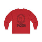 "There Are Some Things The Gym Can't Fix" Funny Meme Men/Unisex Graphic Long Sleeve T-Shirt