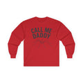 "Call Me Daddy" Funny Meme Men/Unisex Graphic Long Sleeve T-Shirt