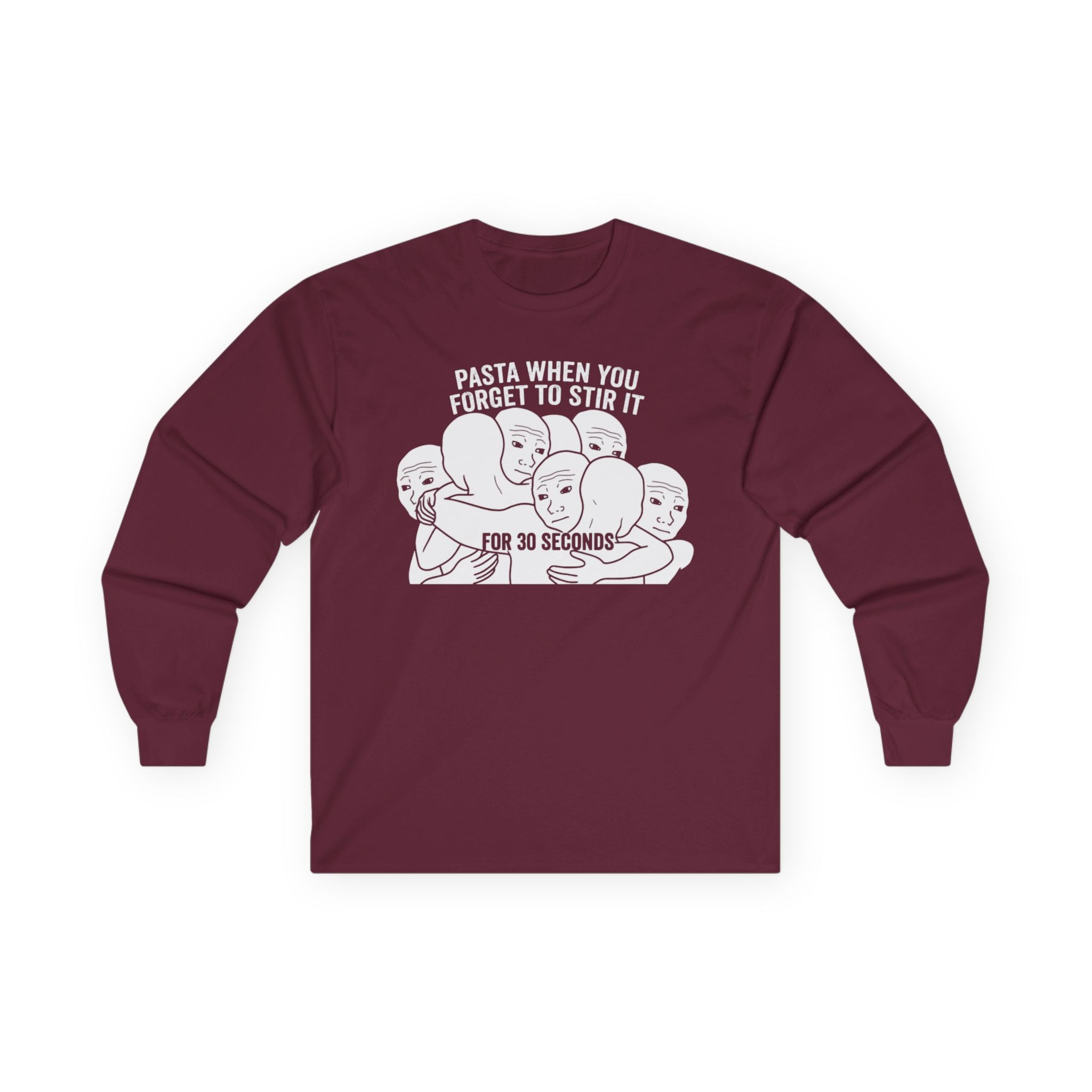 "Pasta When You Forget To Stir It For 30 Seconds" Funny Meme Men/Unisex Graphic Long Sleeve T-Shirt