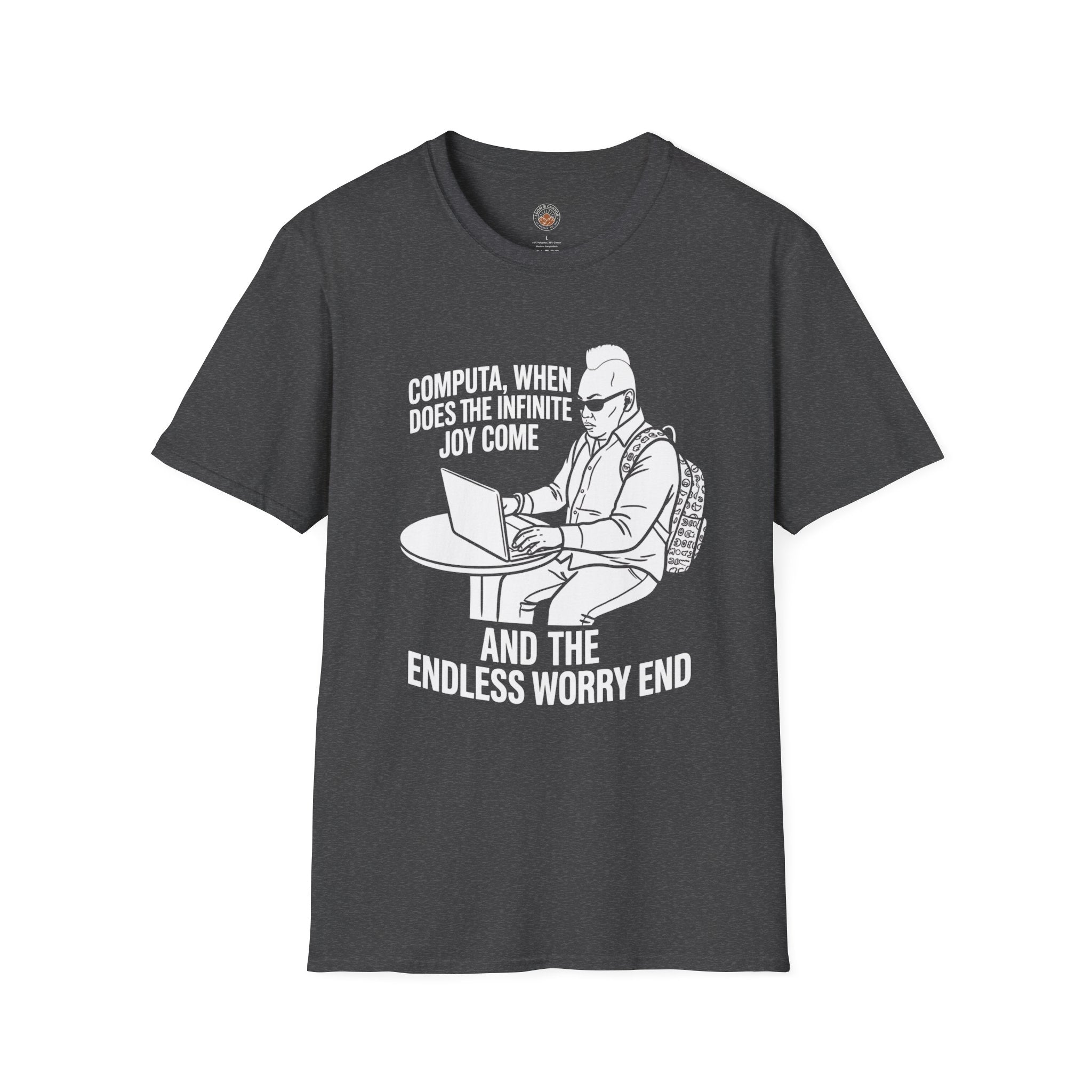 “Computa, When Does the Infinite Joy Come” Funny Meme Men/Unisex Graphic T-Shirt