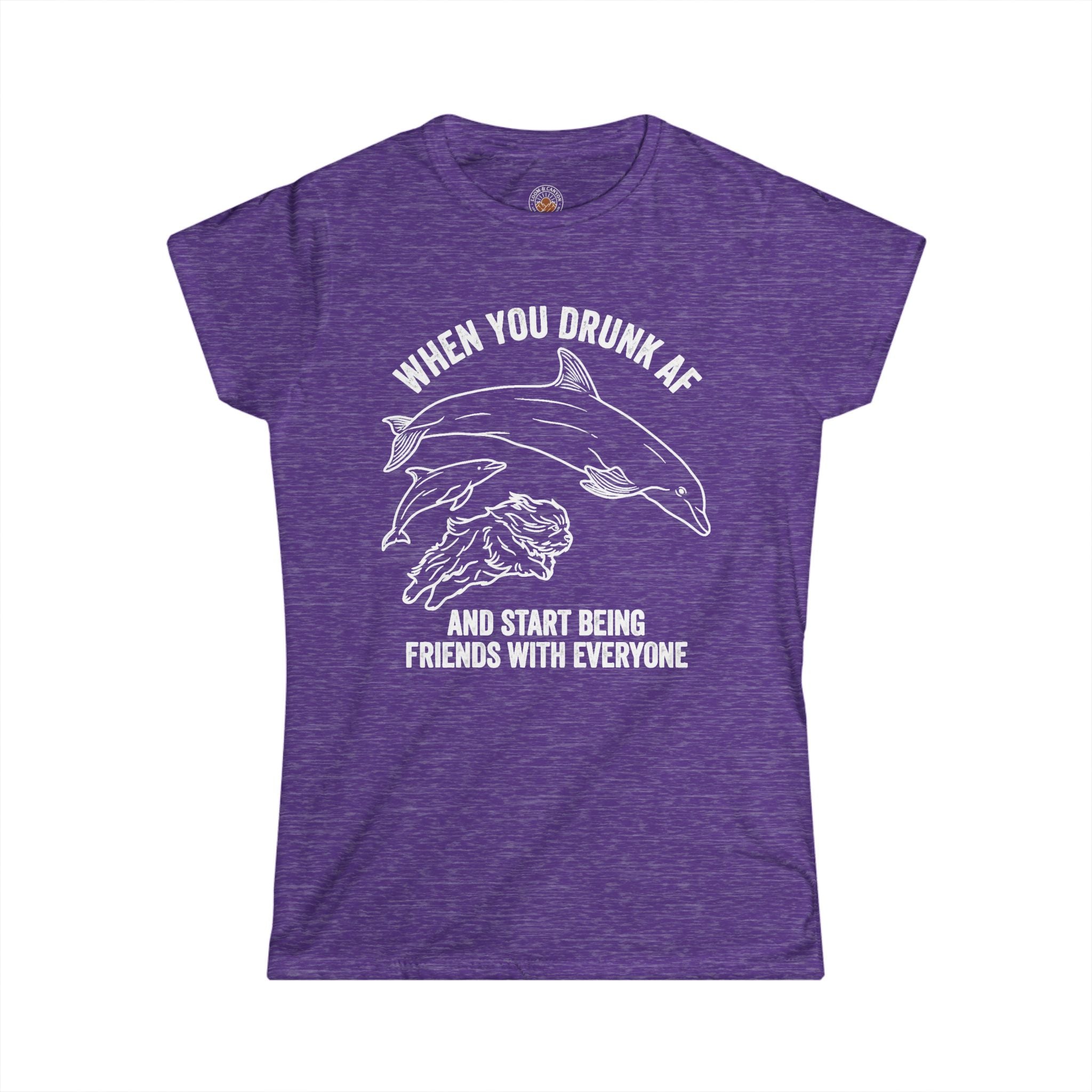 "When You Drunk AF" Funny Meme Women's Graphic T-Shirt