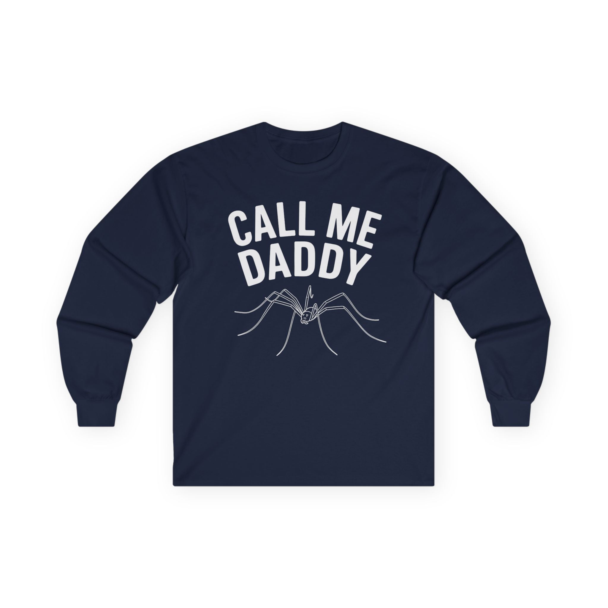 "Call Me Daddy" Funny Meme Men/Unisex Graphic Long Sleeve T-Shirt