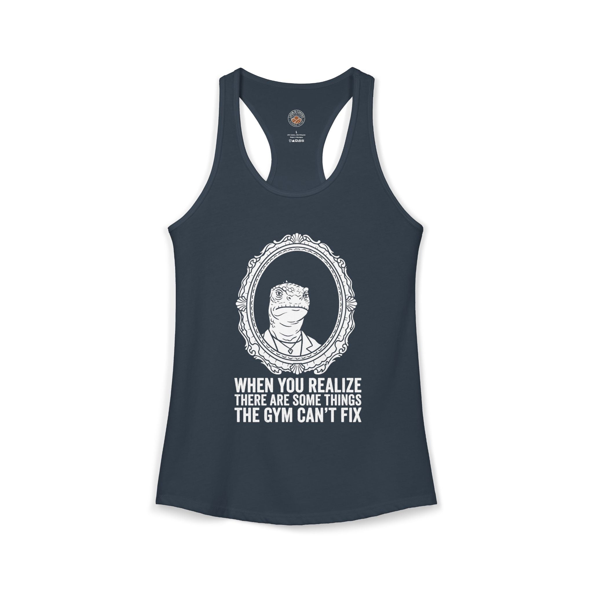 "There Are Some Things The Gym Can't Fix" Funny Meme Women's Racerback Tank