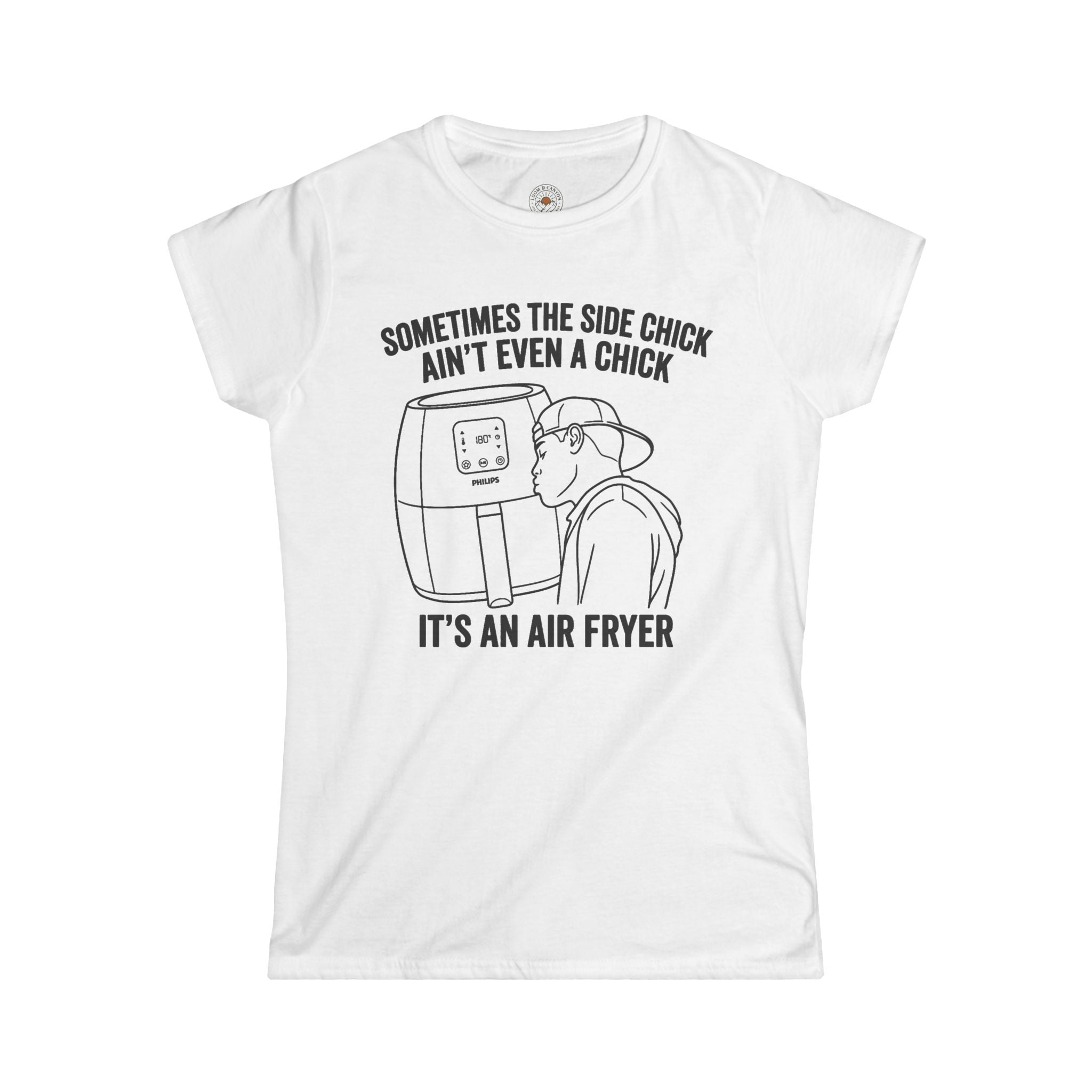 "Sometimes The Side Chick Ain't Even A Chick" Funny Meme Women's Graphic T-Shirt