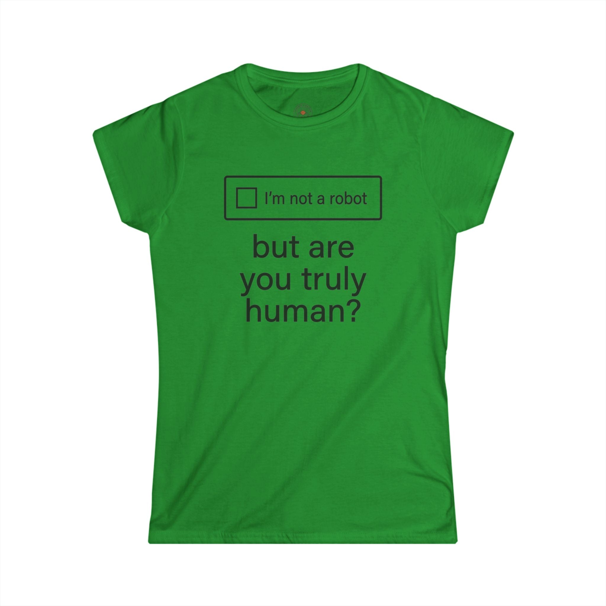 "But Are You Truly Human?" Meme Women's Graphic T-Shirt