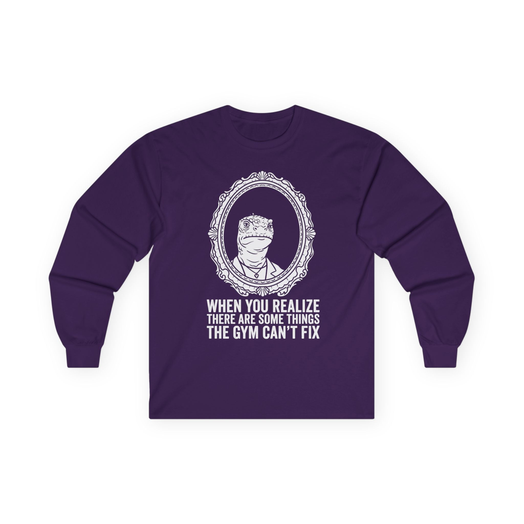 "There Are Some Things The Gym Can't Fix" Funny Meme Men/Unisex Graphic Long Sleeve T-Shirt
