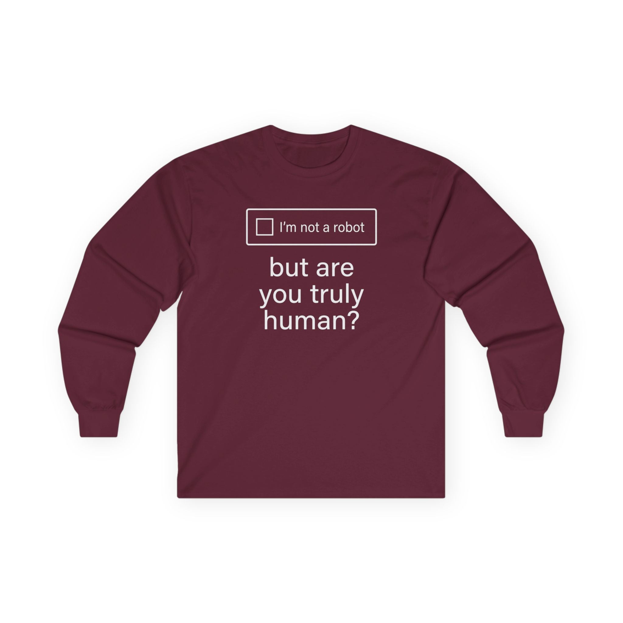 "But Are You Truly Human?" Meme Men/Unisex Graphic Long Sleeve T-Shirt