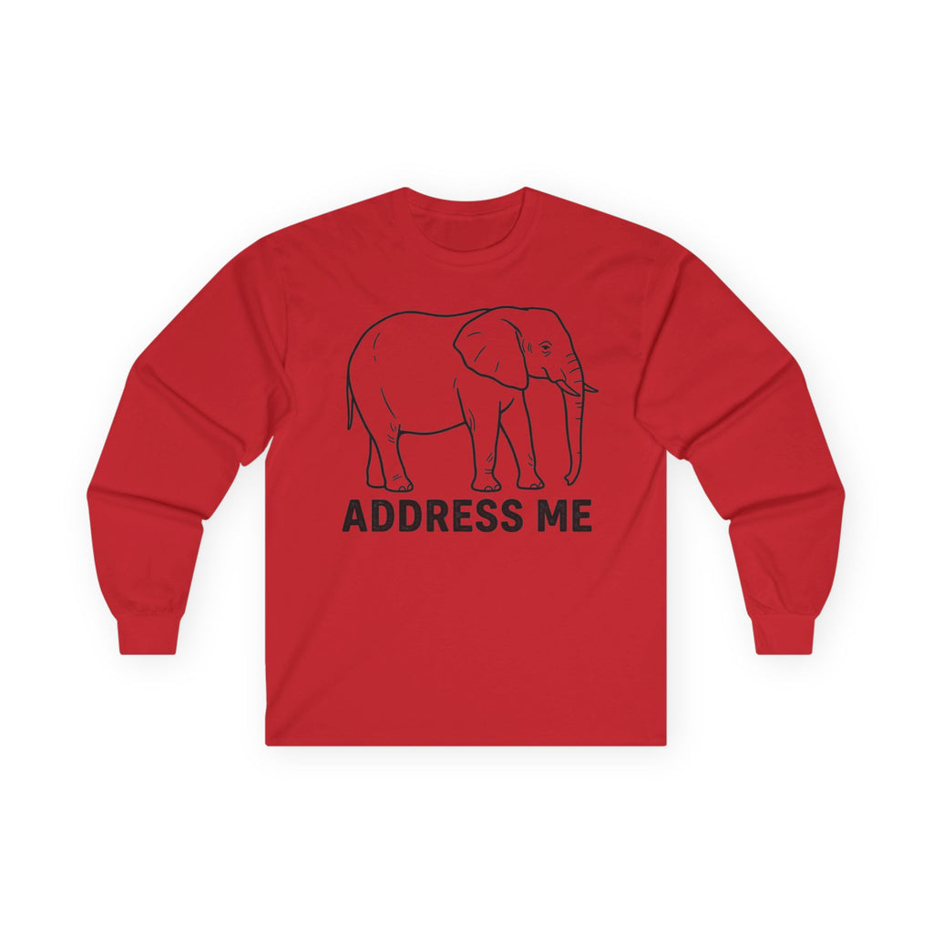 "Address The Elephant" Funny Meme Men/Unisex Graphic Long Sleeve T-Shirt