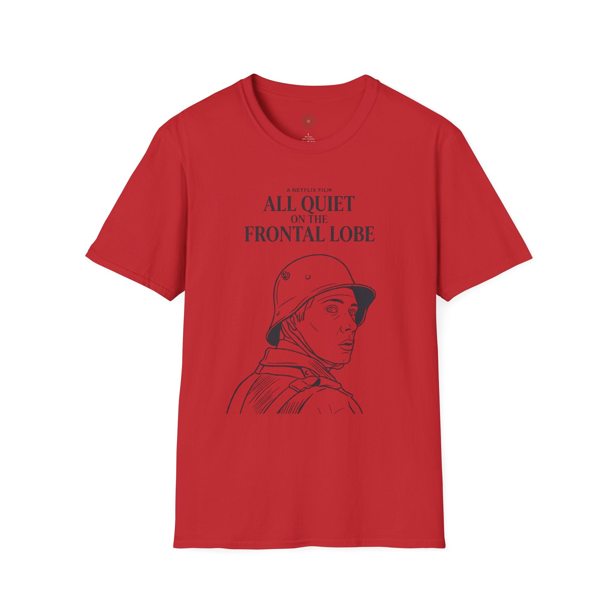 "All Quiet On The Frontal Lobe" Funny Meme Men/Unisex Graphic T-Shirt