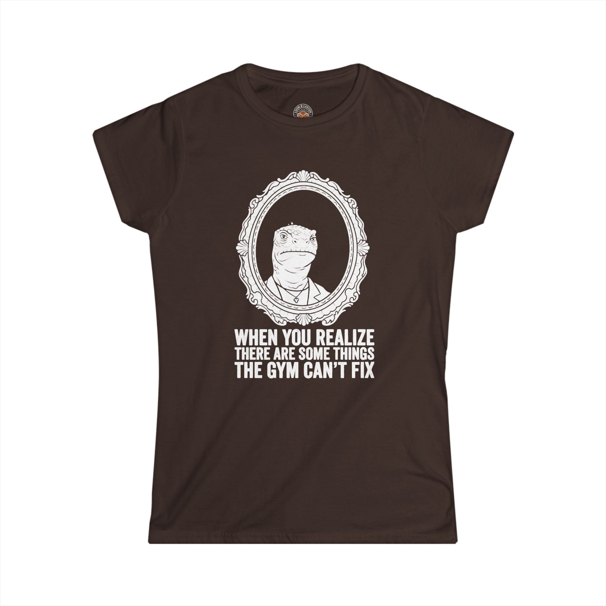 "There Are Some Things The Gym Can't Fix" Funny Meme Women's Graphic T-Shirt