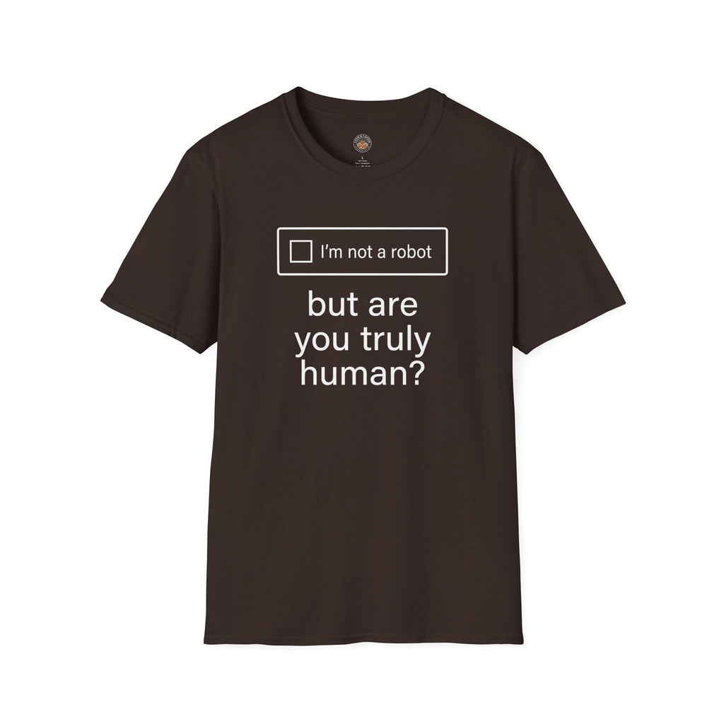 "But Are You Truly Human?" Meme Mens/Unisex Graphic T-Shirt