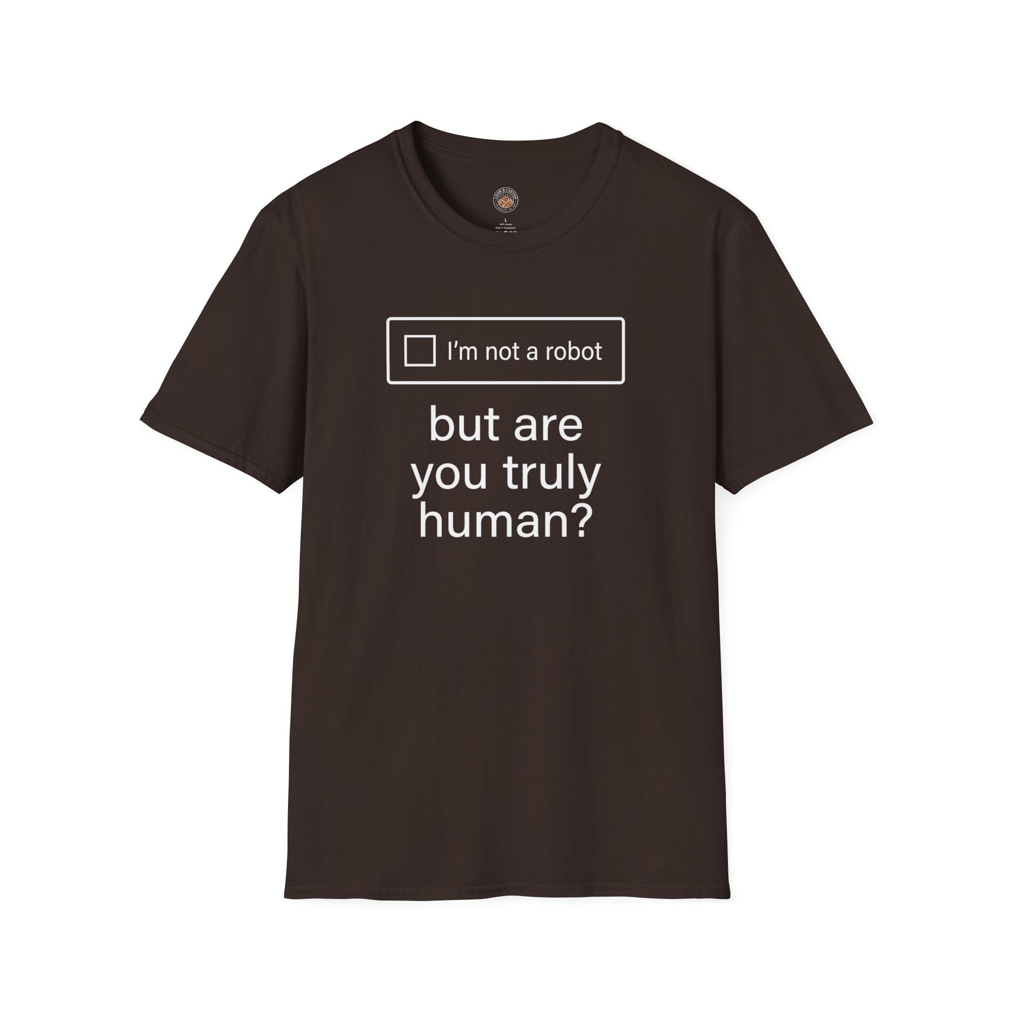 "But Are You Truly Human?" Meme Mens/Unisex Graphic T-Shirt