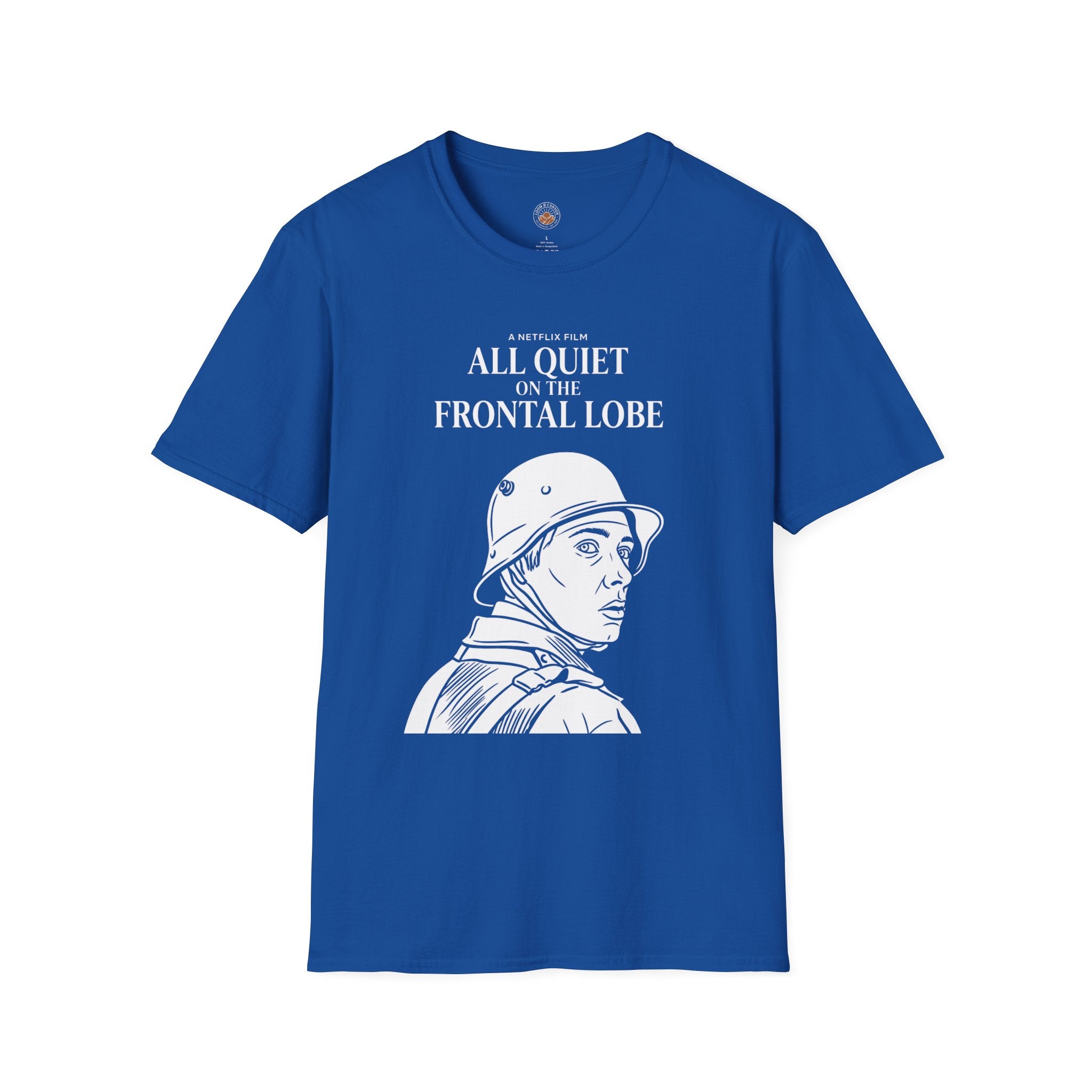 "All Quiet On The Frontal Lobe" Funny Meme Men/Unisex Graphic T-Shirt