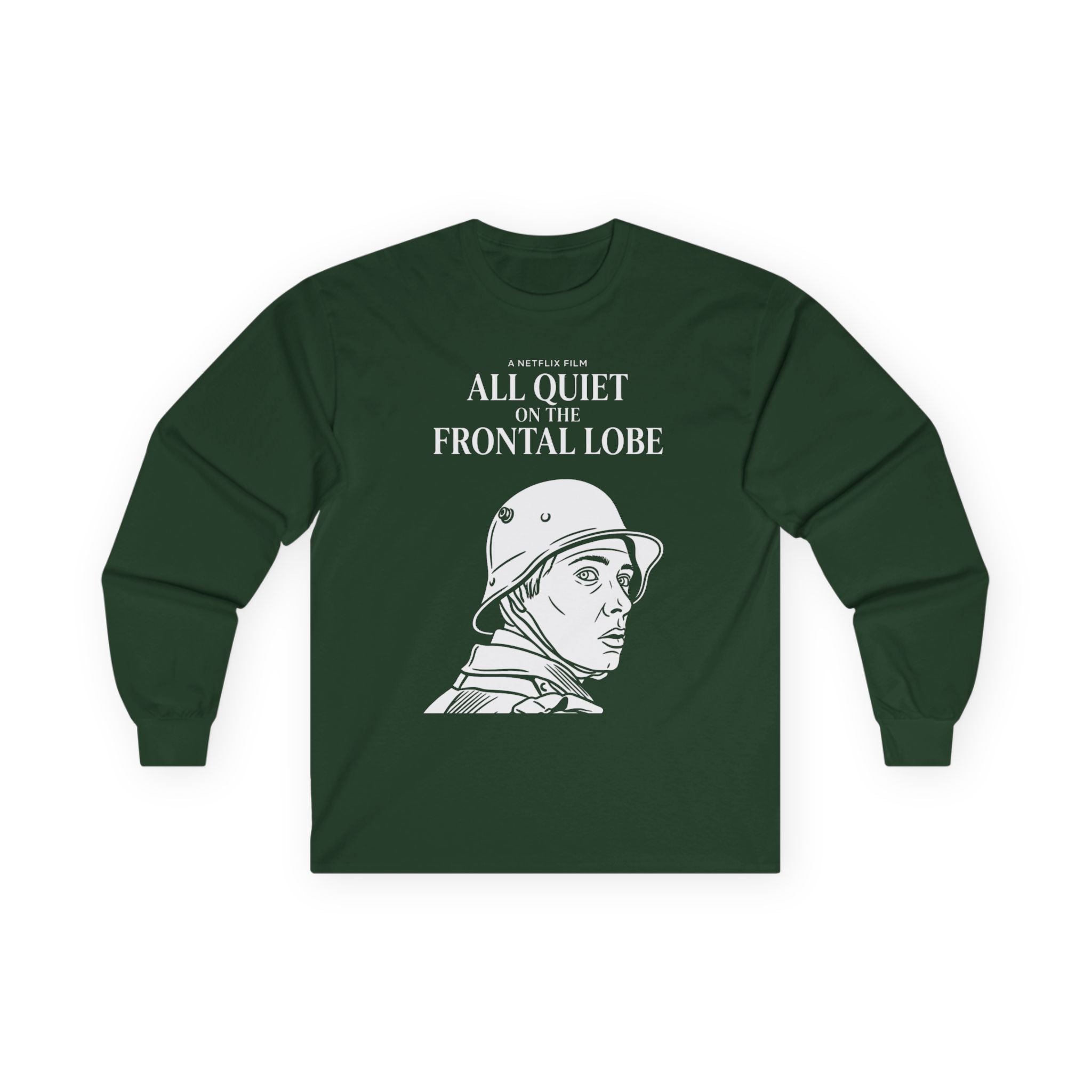 "All Quiet On The Frontal Lobe" Funny Meme Men/Unisex Graphic Long Sleeve T-Shirt