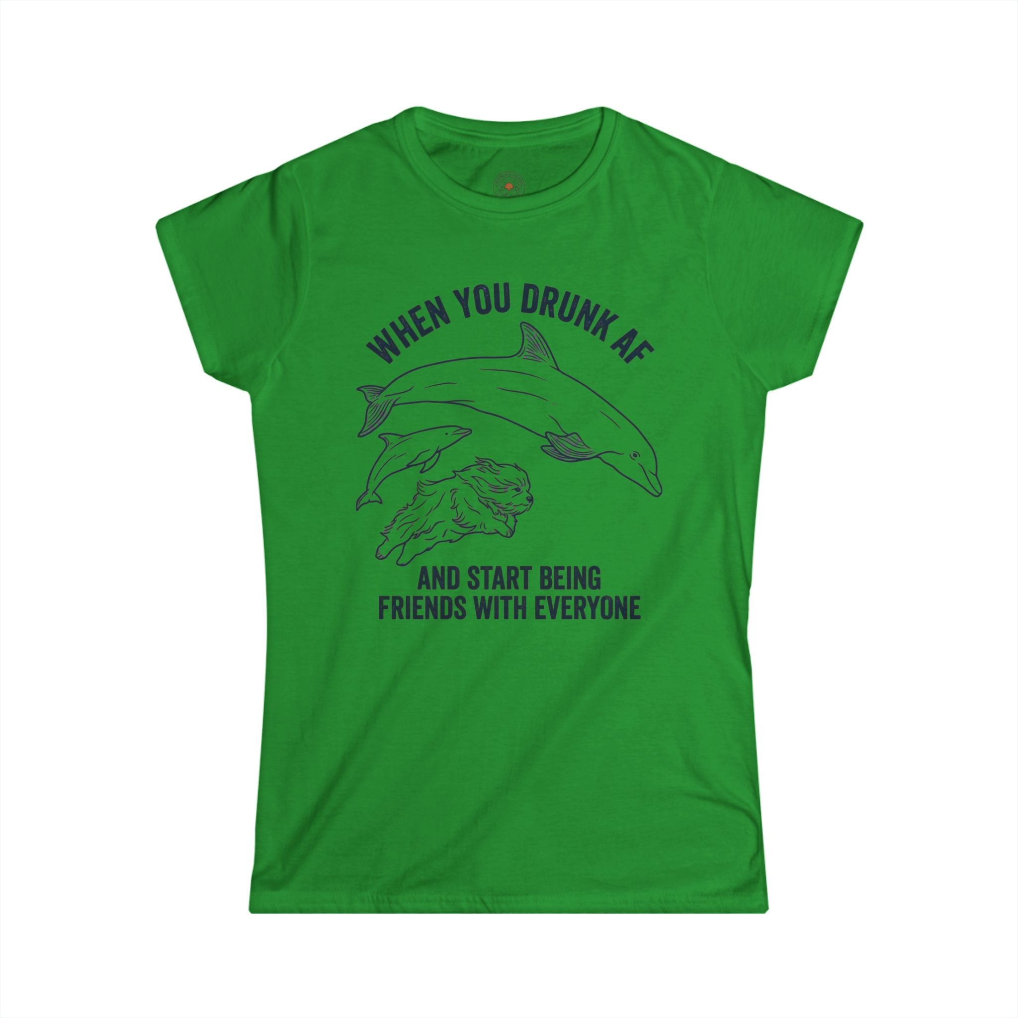 "When You Drunk AF" Funny Meme Women's Graphic T-Shirt