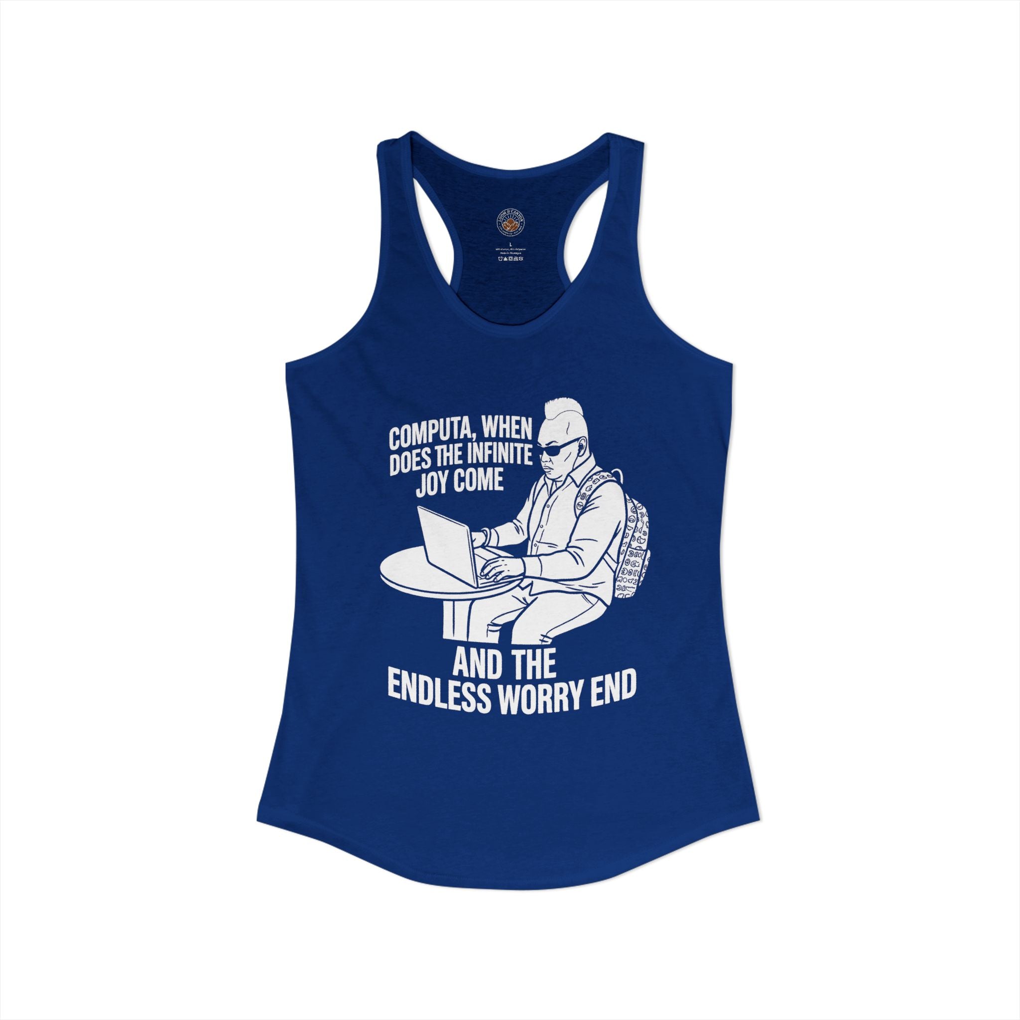 "Computa, When Does The Infinite Joy Come" Funny Meme Women's Graphic Racerback Tank