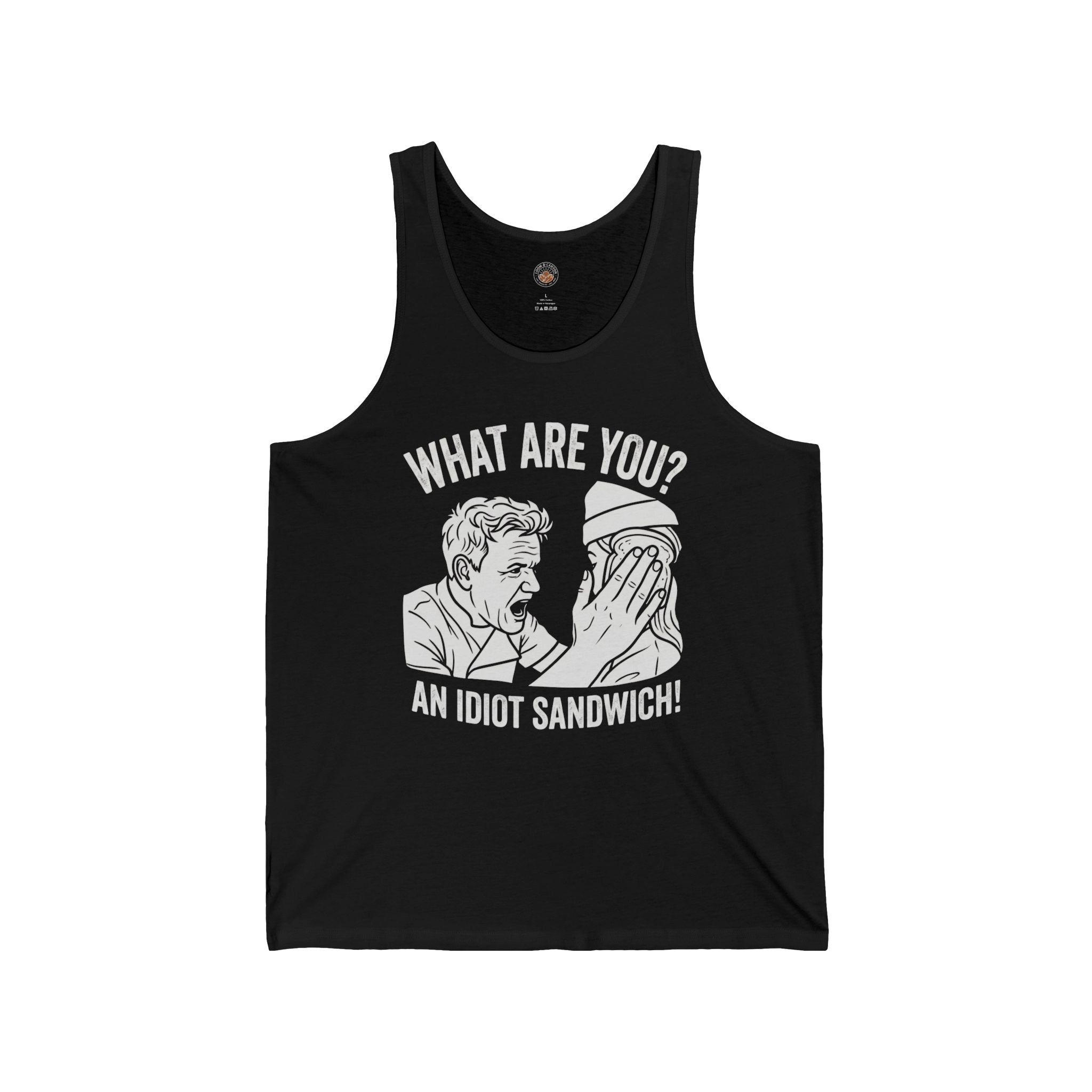 "What Are You? An Idiot Sandwich!" Funny Meme Men/Unisex Graphic Tank