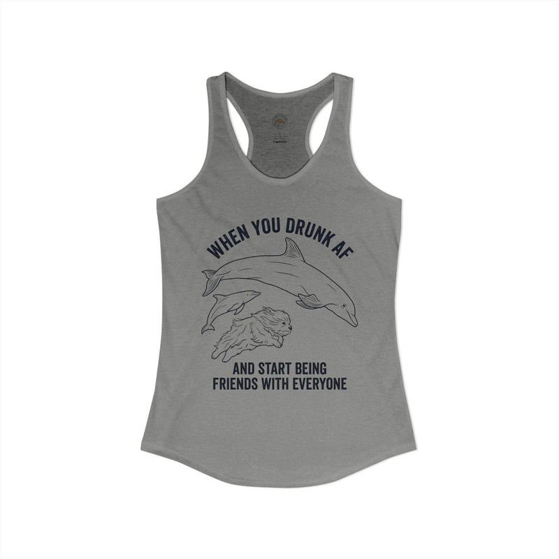 "When You Drunk AF" Funny Meme Women's Graphic Racerback Tank