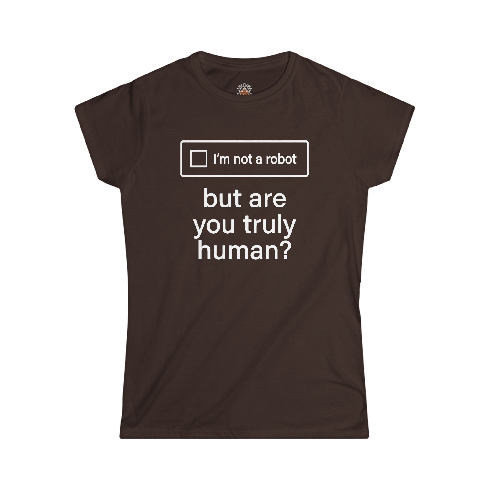 "But Are You Truly Human?" Meme Women's Graphic T-Shirt