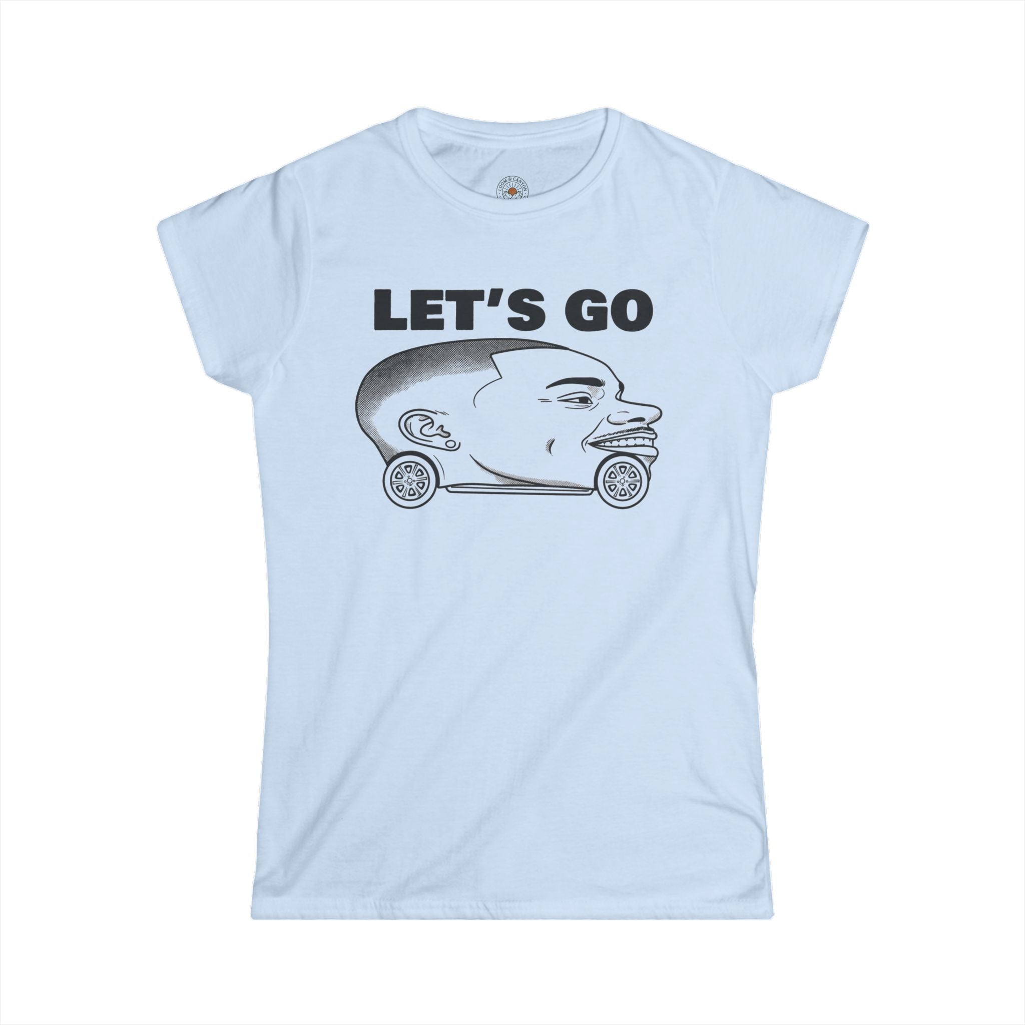 "Let's Go" Funny Meme Women's Graphic T-Shirt