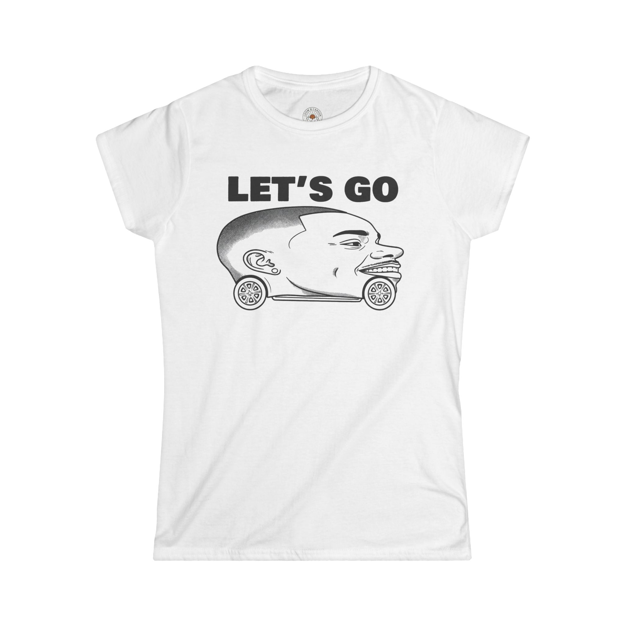 "Let's Go" Funny Meme Women's Graphic T-Shirt